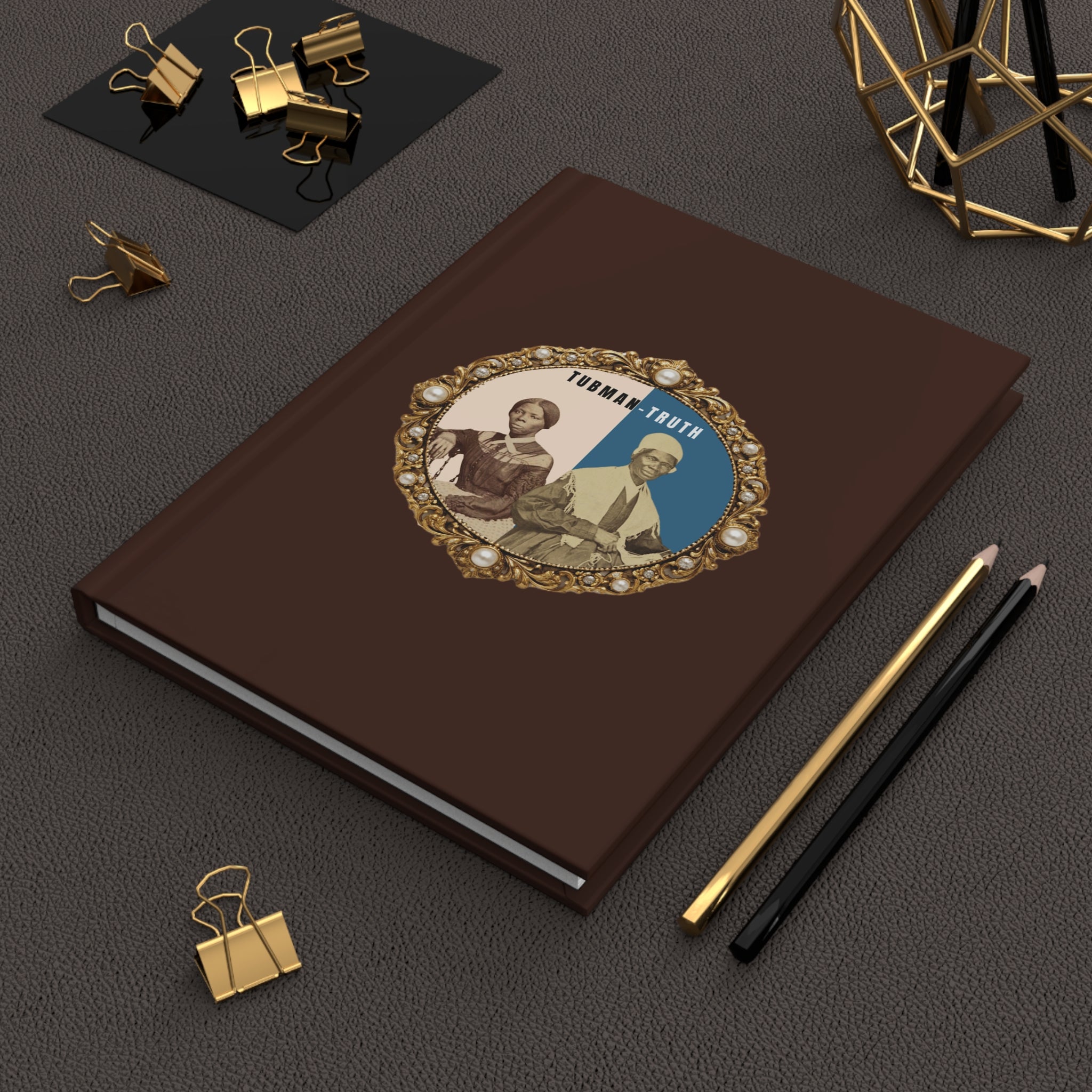 Tubman-Truth, Hardcover Journal Matte (Chocolate)