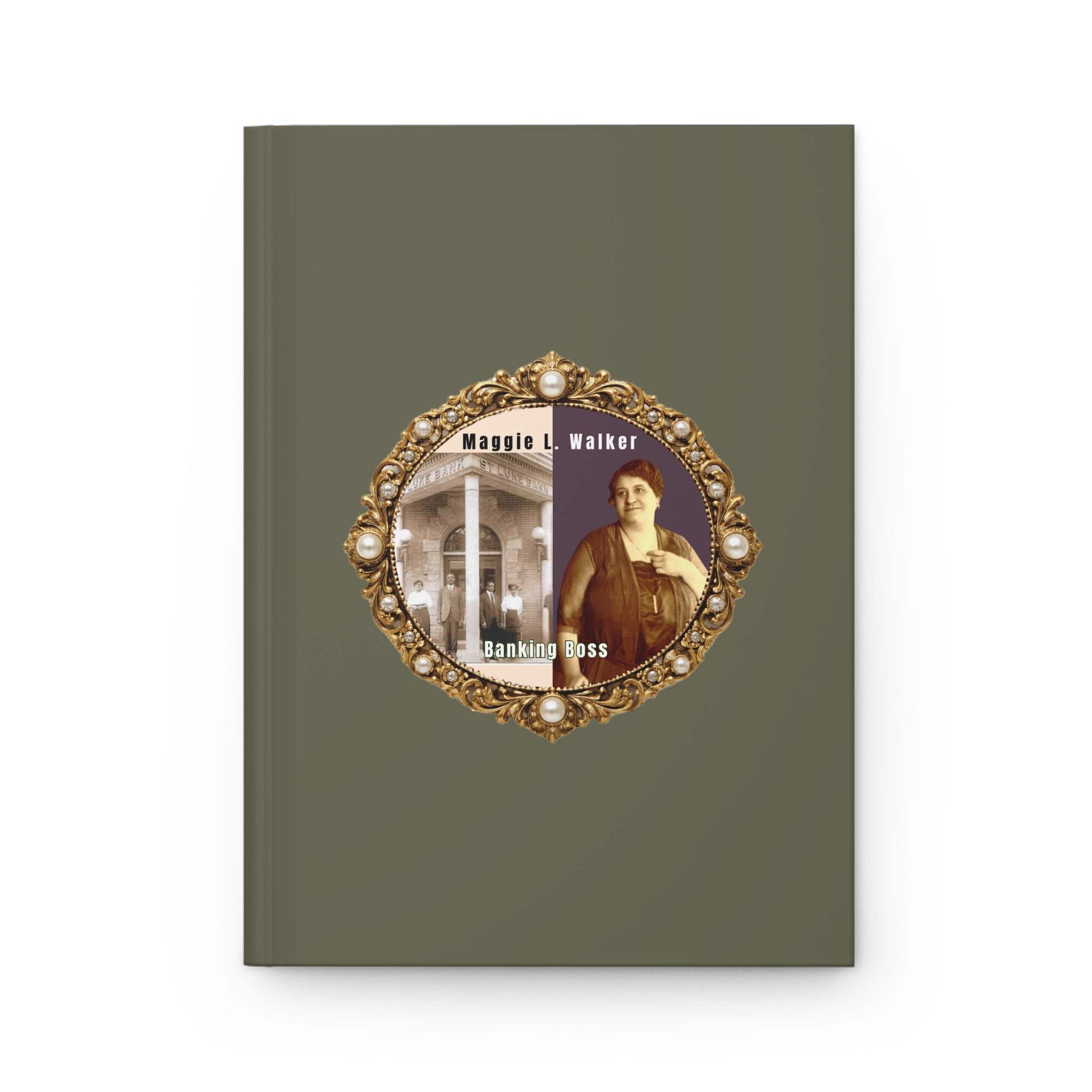 Maggie L. Walker, Hardcover Journal Matte (Khaki Green)