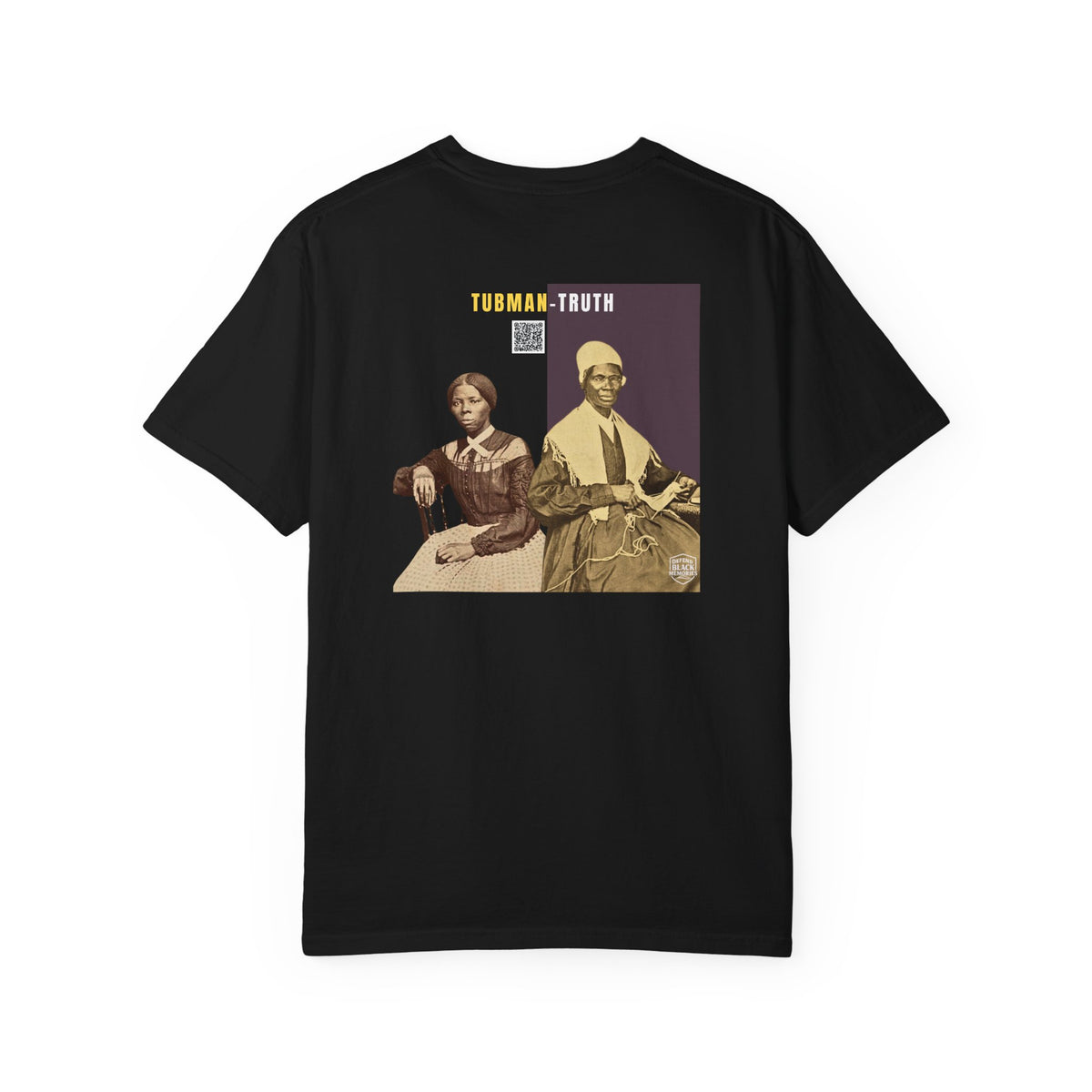 Tubman-Truth, Unisex, 2 Side,  Historical Portrait T-shirt