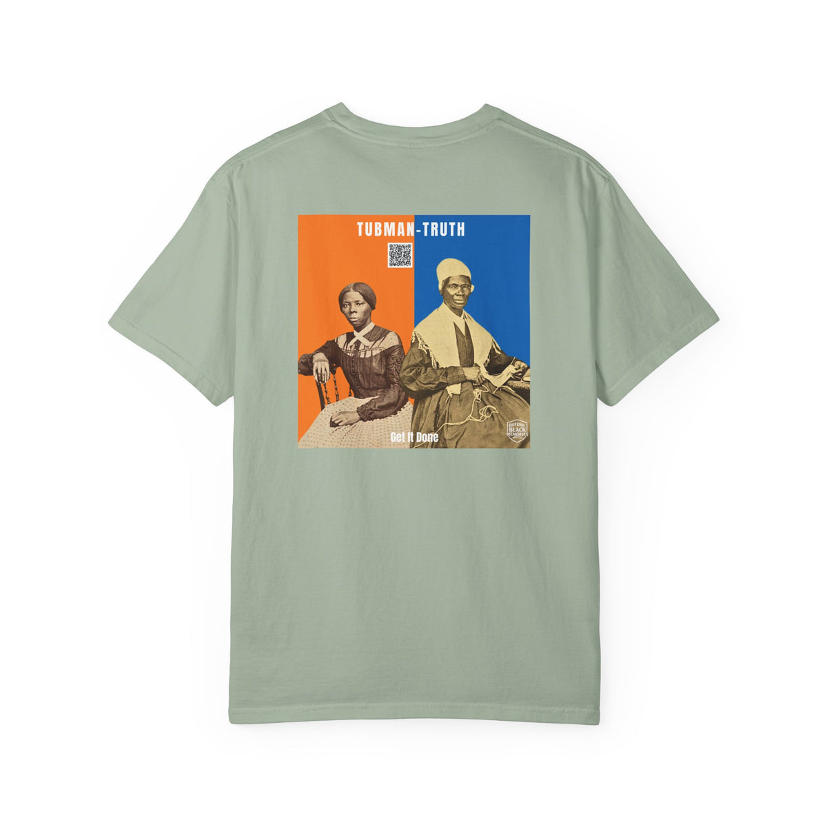 Tubman-Truth, Unisex, 2 Side,  Historical Portrait T-shirt