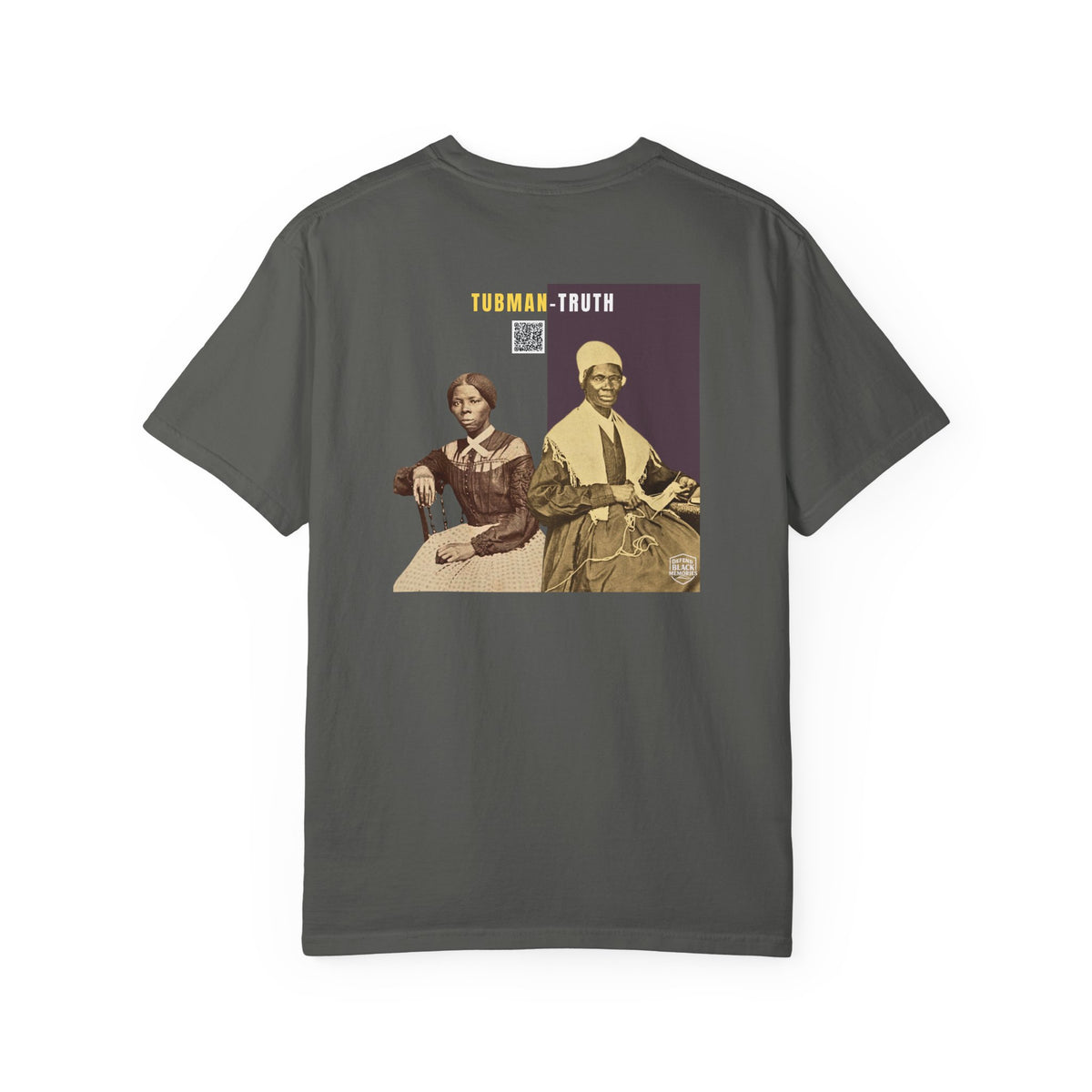 Tubman-Truth, Unisex, 2 Side,  Historical Portrait T-shirt