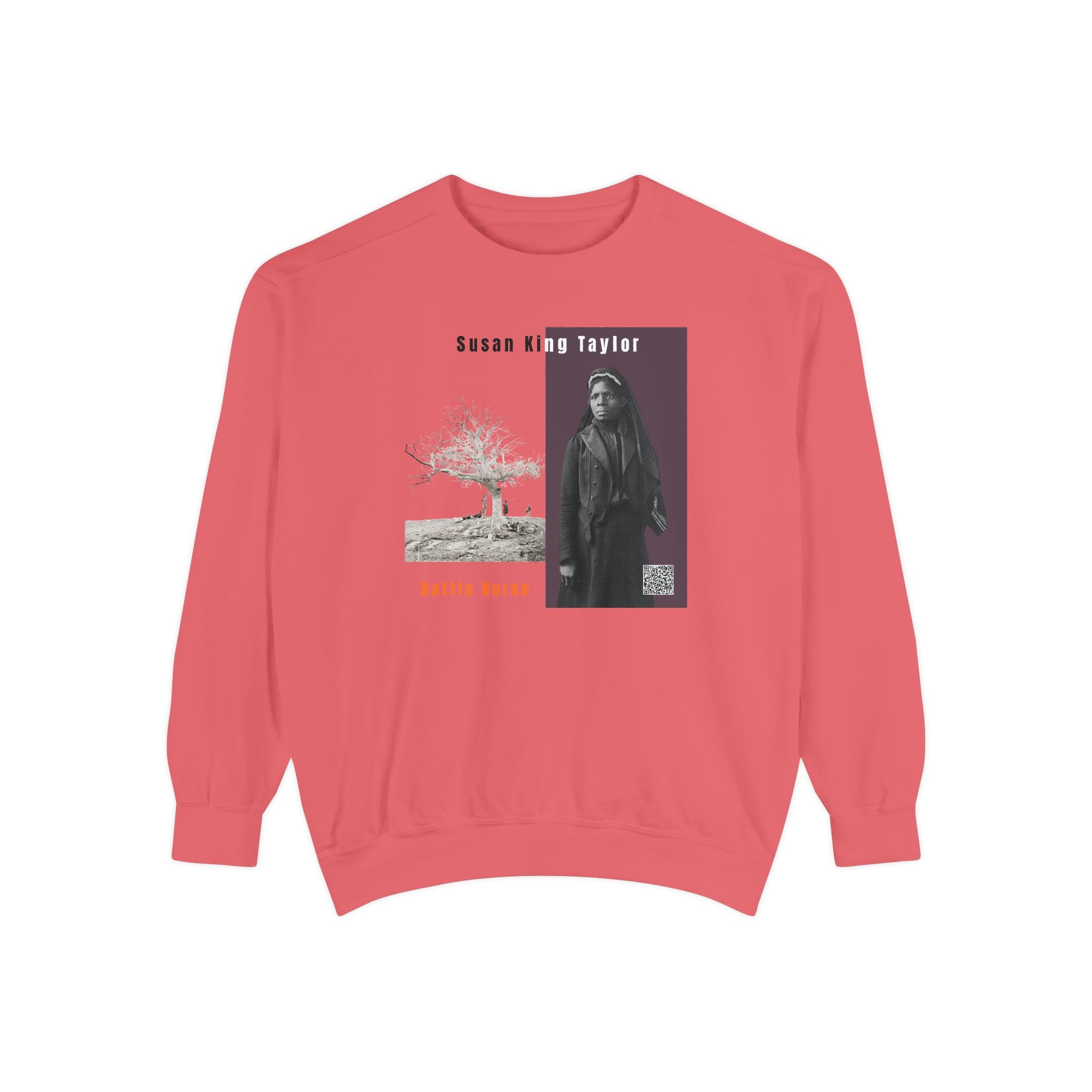 Susie King Taylor: Unisex Garment-Dyed Sweatshirt