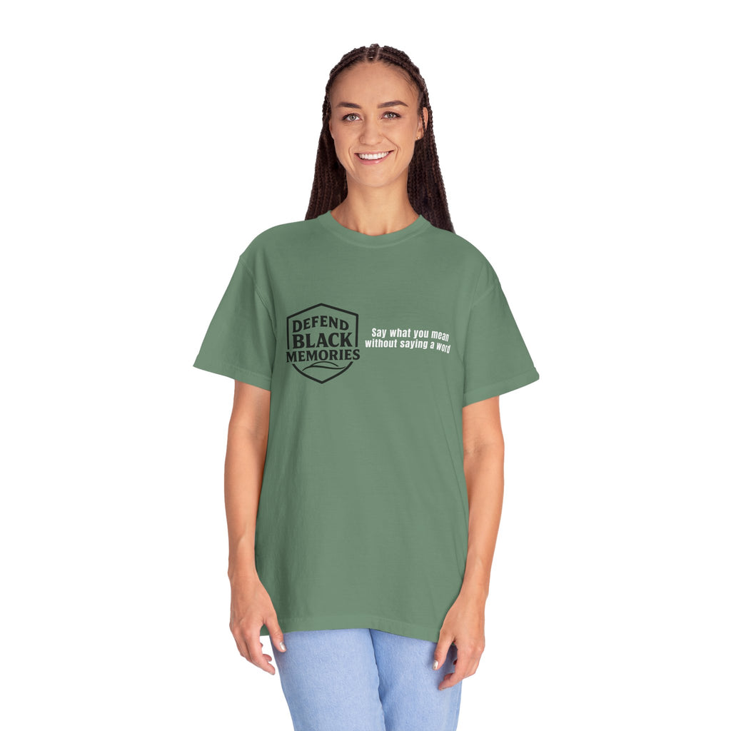 DBM T-Shirt — Say What You Mean Without Saying A Word