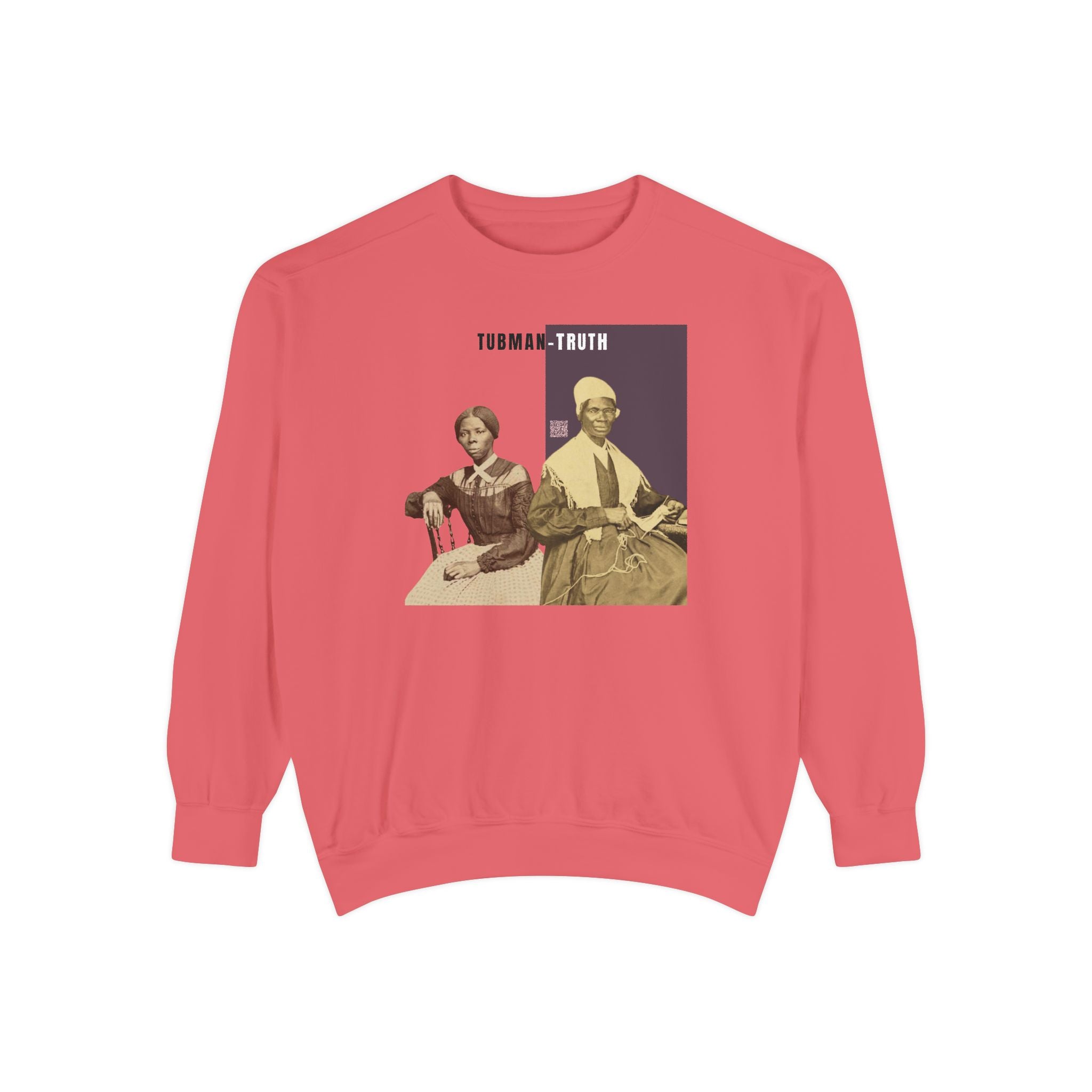Tubman-Truth, Unisex, Garment-Dyed Sweatshirt