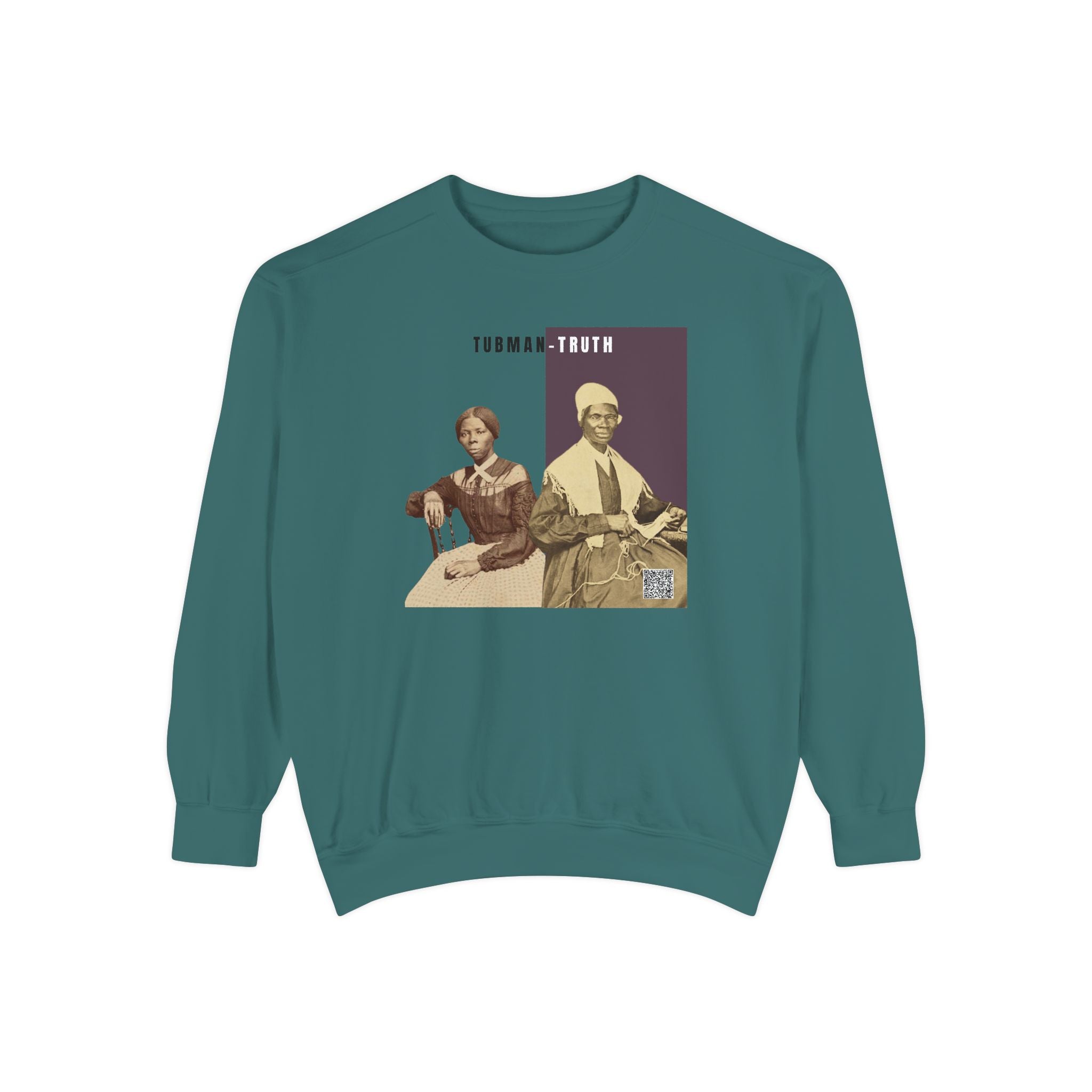 Tubman-Truth, Unisex, Garment-Dyed Sweatshirt