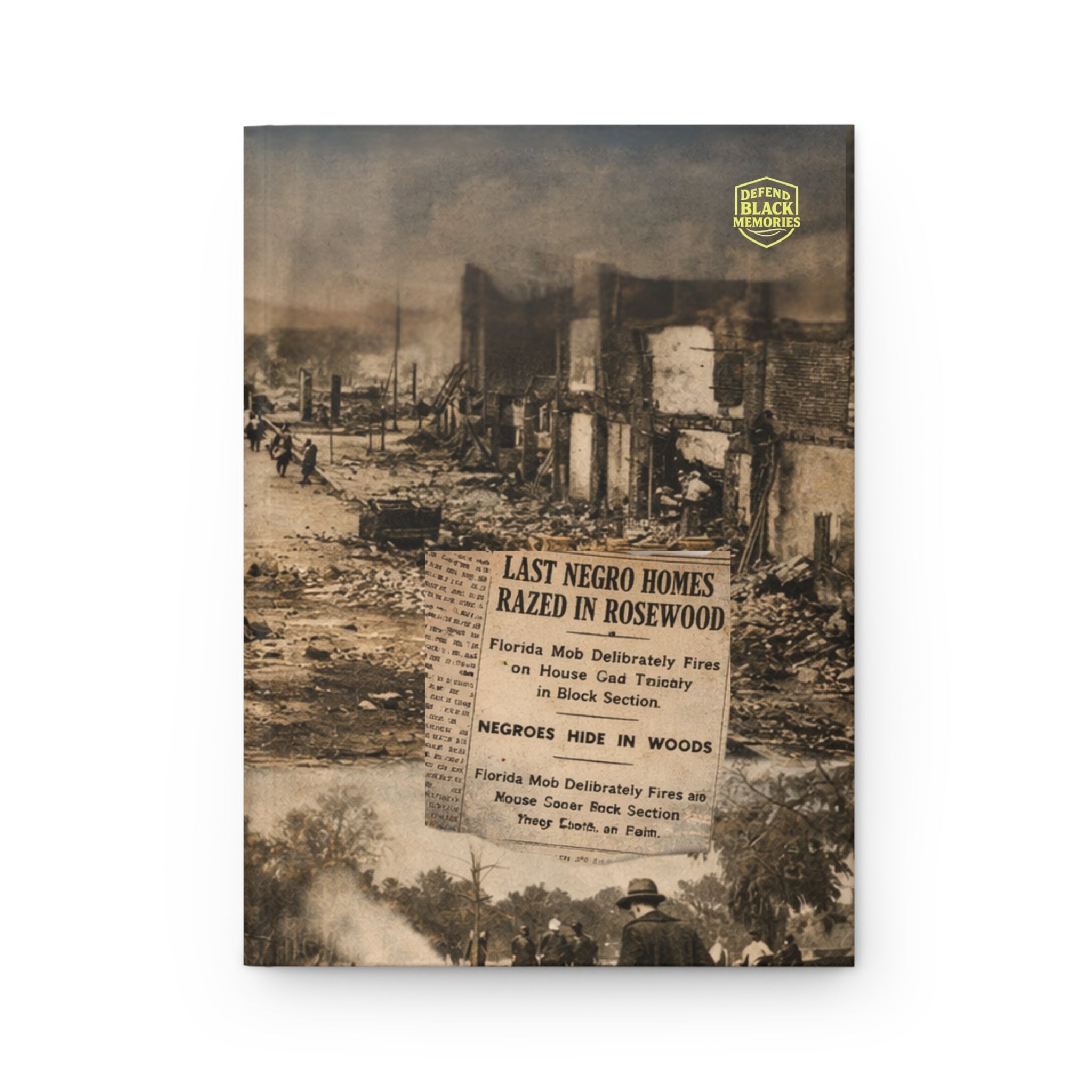Rosewood Race Massacre, Hardcover Journal Matte (AOP)