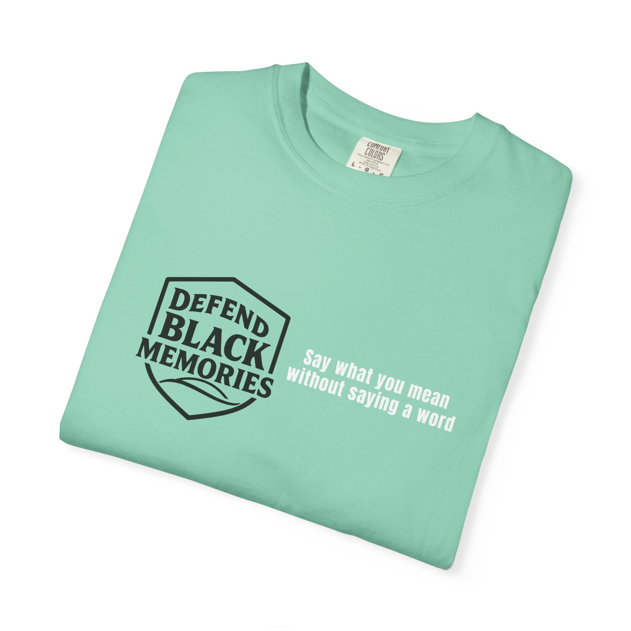 DBM T-Shirt — Say What You Mean Without Saying A Word