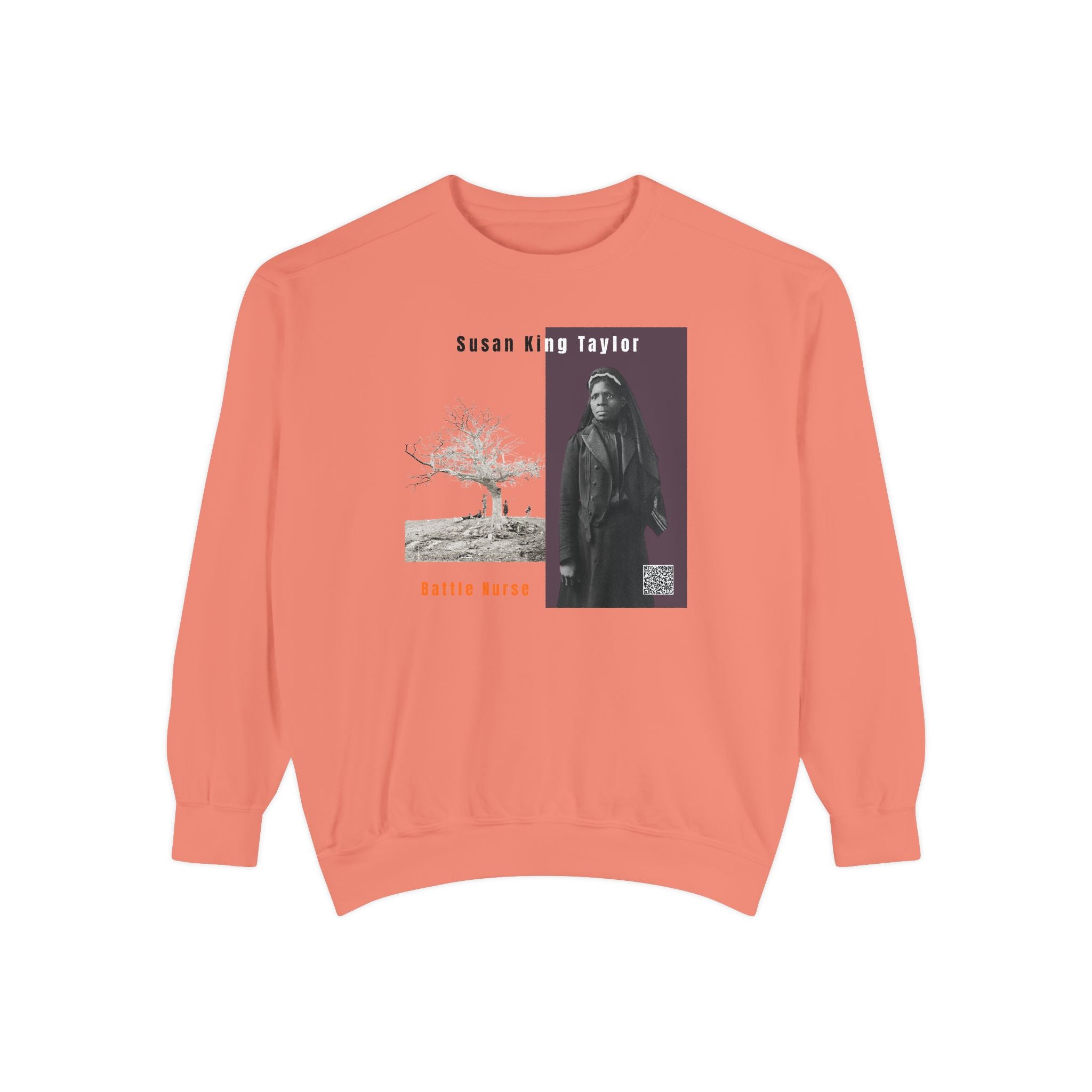 Susie King Taylor: Unisex Garment-Dyed Sweatshirt