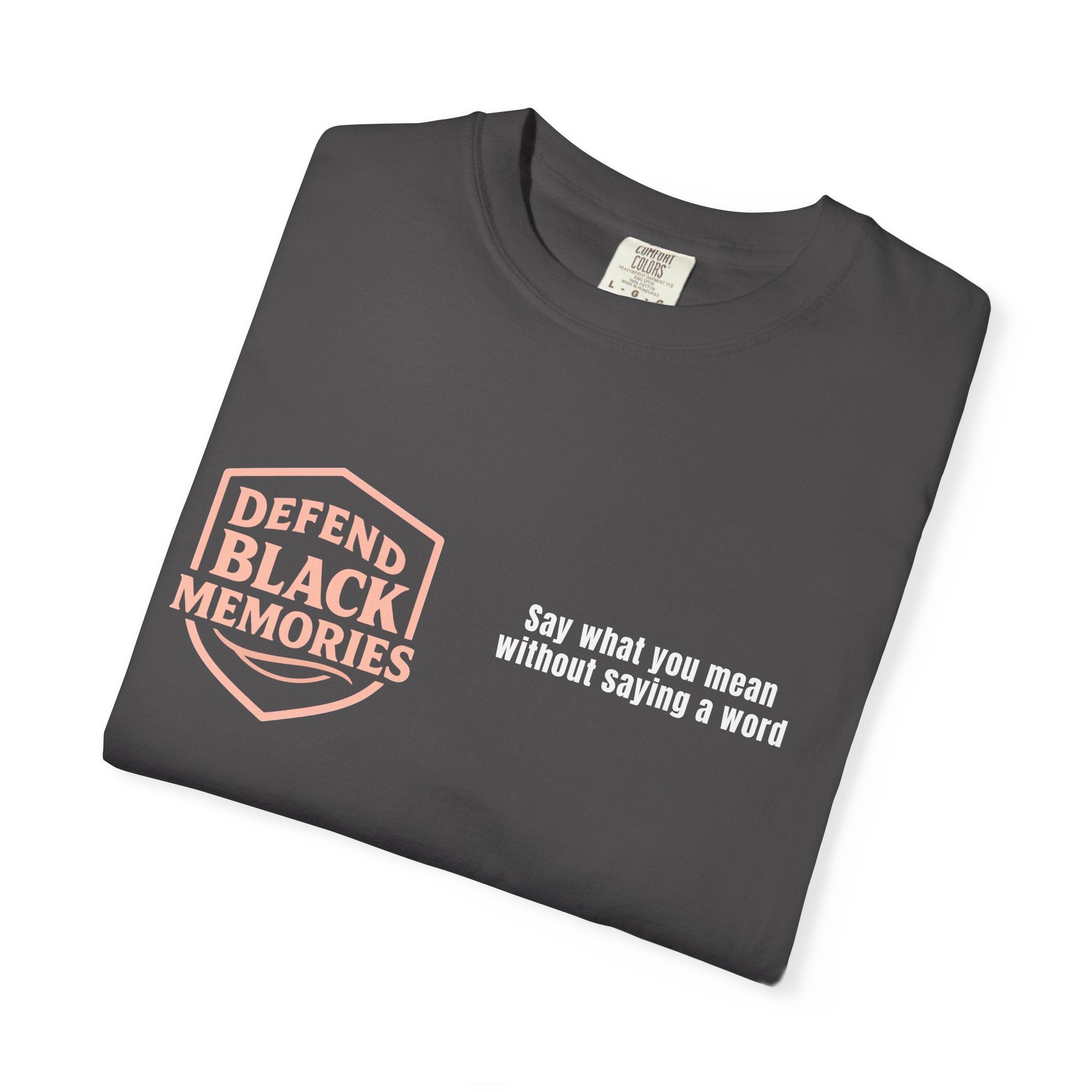 DBM T-Shirt — Say What You Mean Without Saying A Word