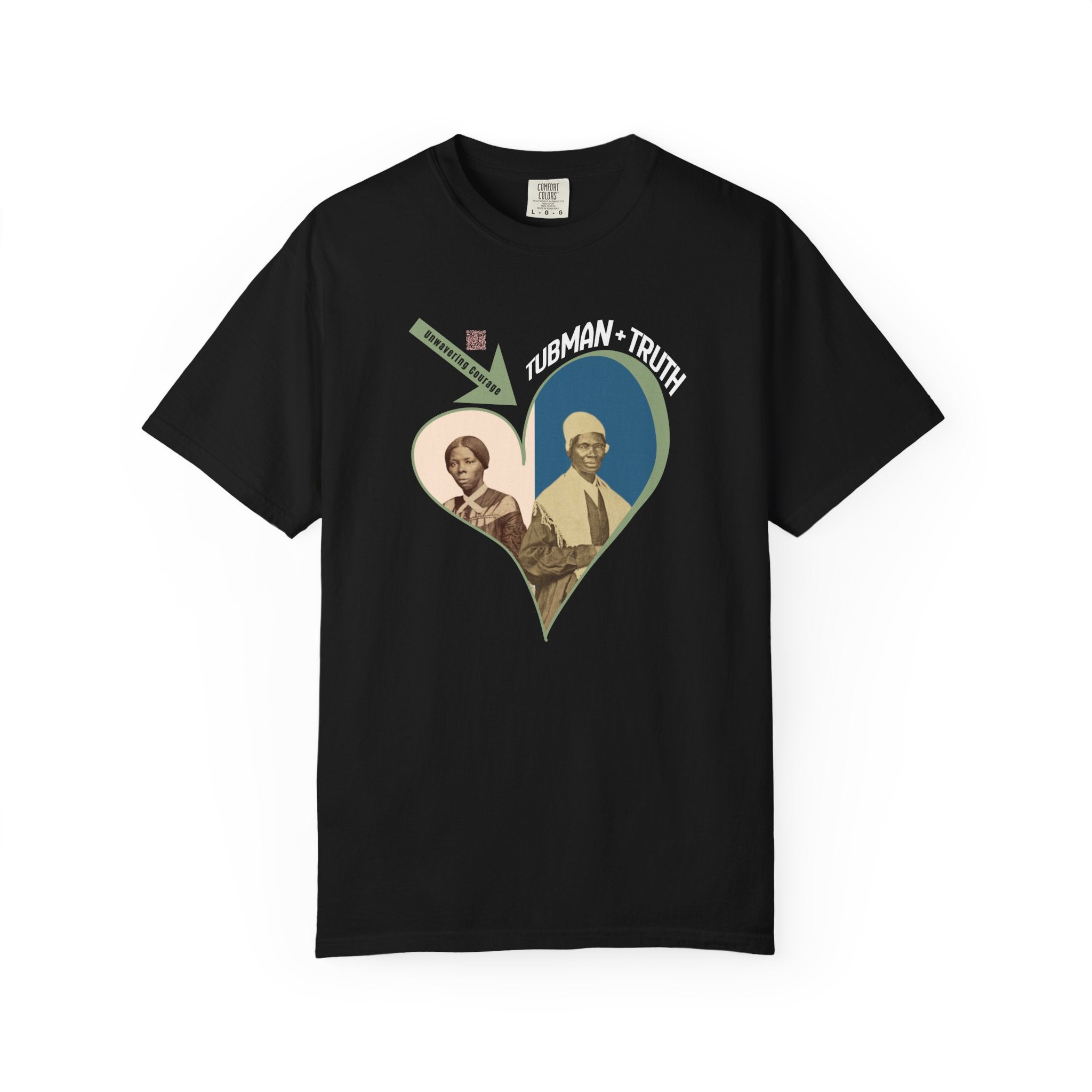 Harriet Tubman & Sojourner Truth, Heart Courage Inspirational Historical Women T‑Shirt