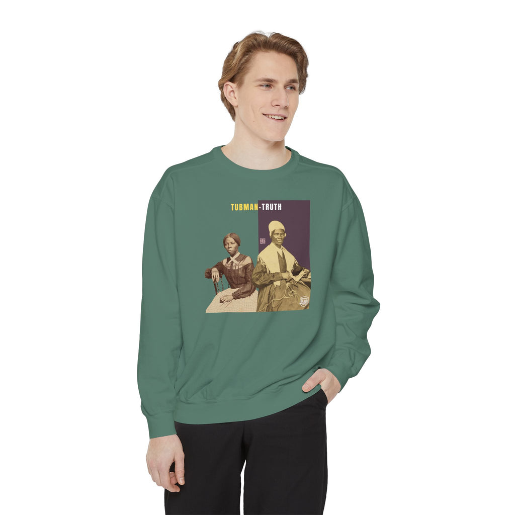 Tubman-Truth, Unisex, Garment-Dyed Sweatshirt (City Champs)