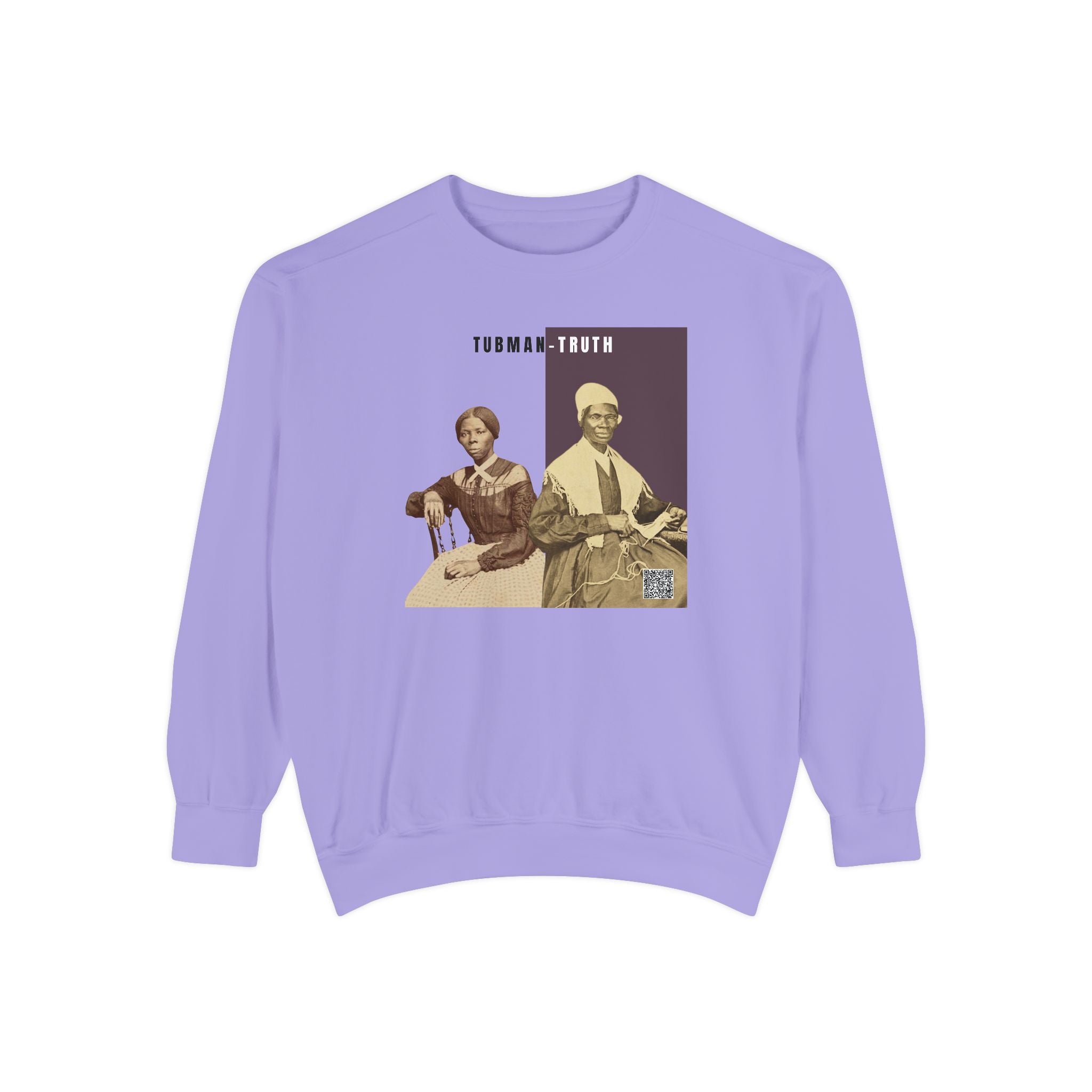 Tubman-Truth, Unisex, Garment-Dyed Sweatshirt