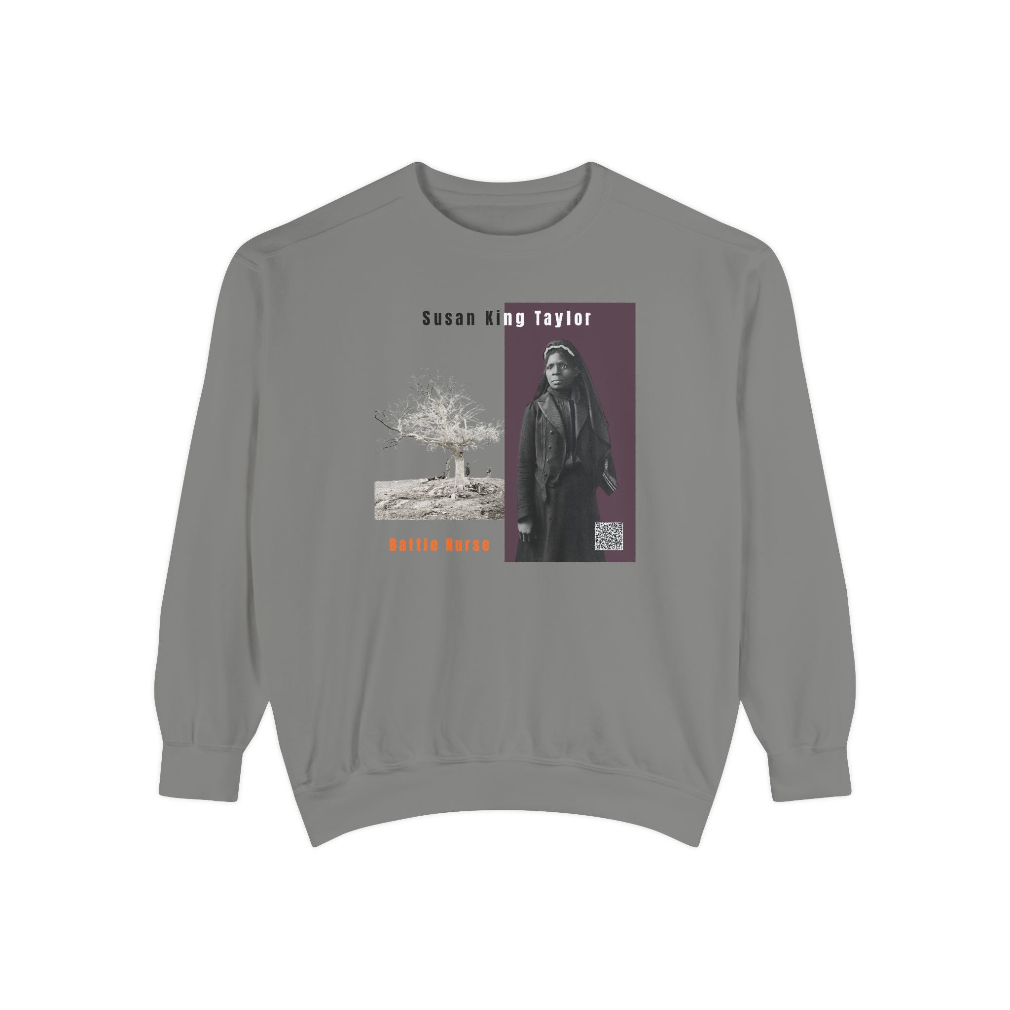 Susie King Taylor: Unisex Garment-Dyed Sweatshirt