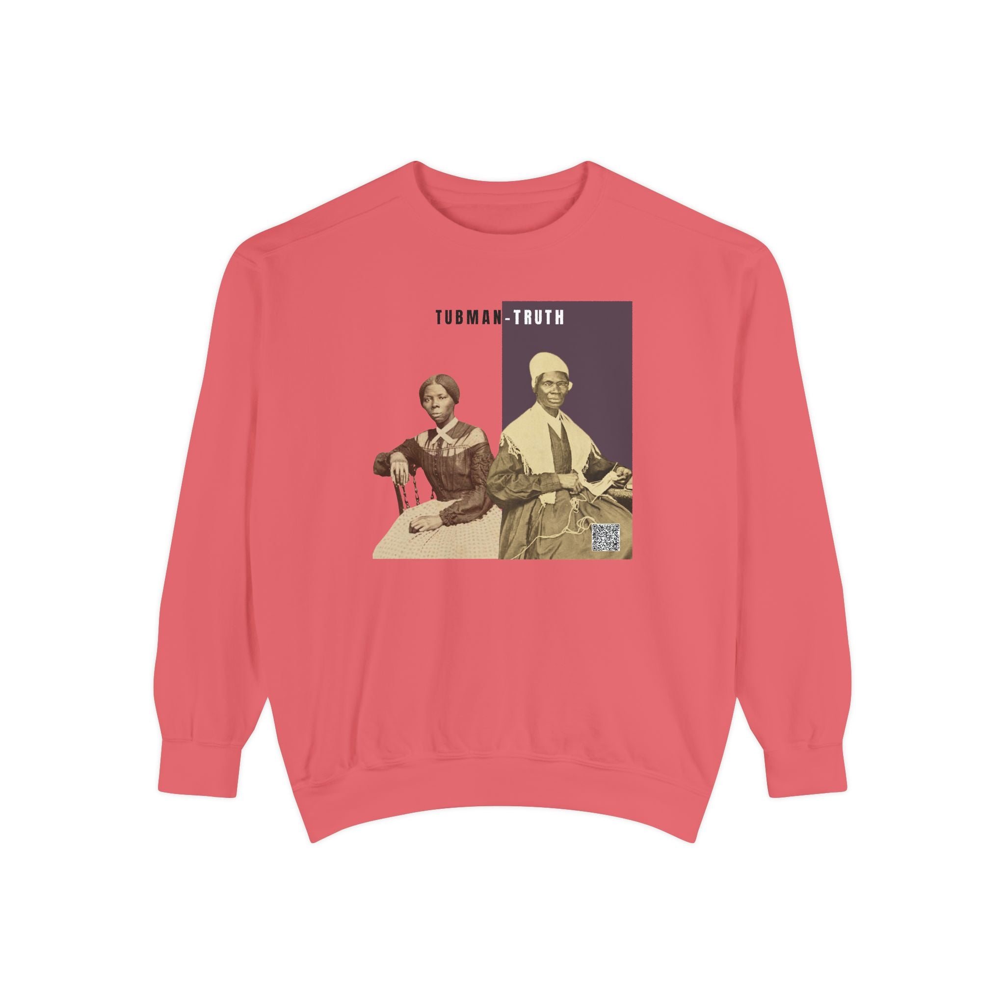 Tubman-Truth, Unisex, Garment-Dyed Sweatshirt