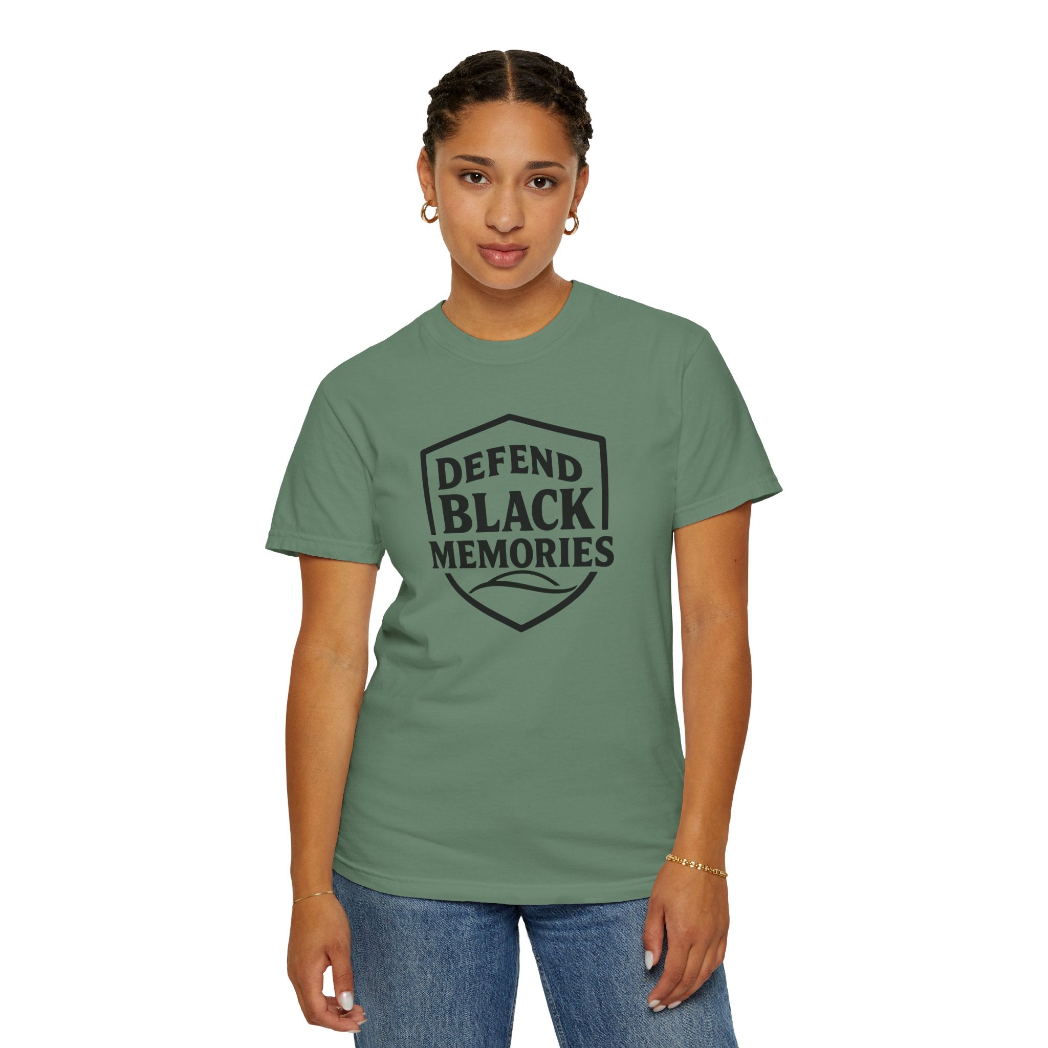 Defend Black Memories T-Shirt — Say What You Mean Without Saying A Word