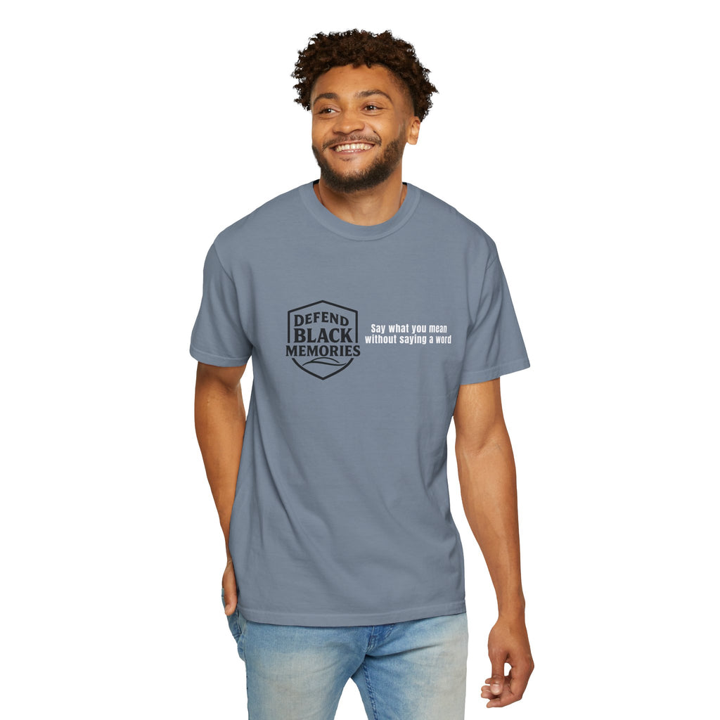 DBM T-Shirt — Say What You Mean Without Saying A Word