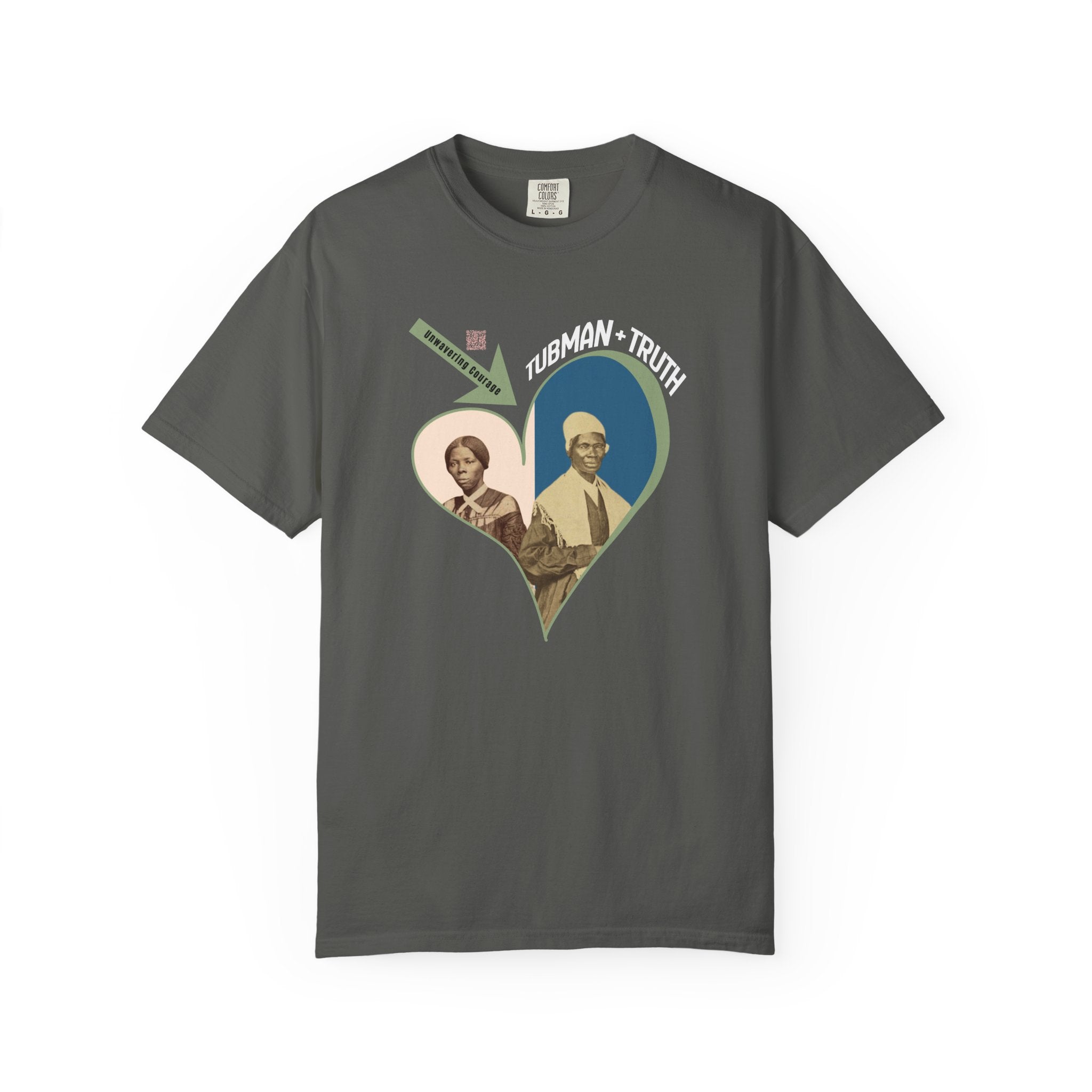Harriet Tubman & Sojourner Truth, Heart Courage Inspirational Historical Women T‑Shirt