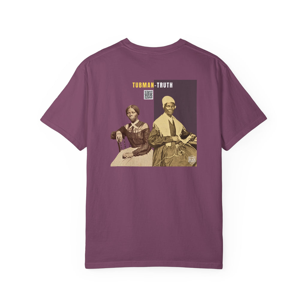 Tubman-Truth, Unisex, 2 Side,  Historical Portrait T-shirt