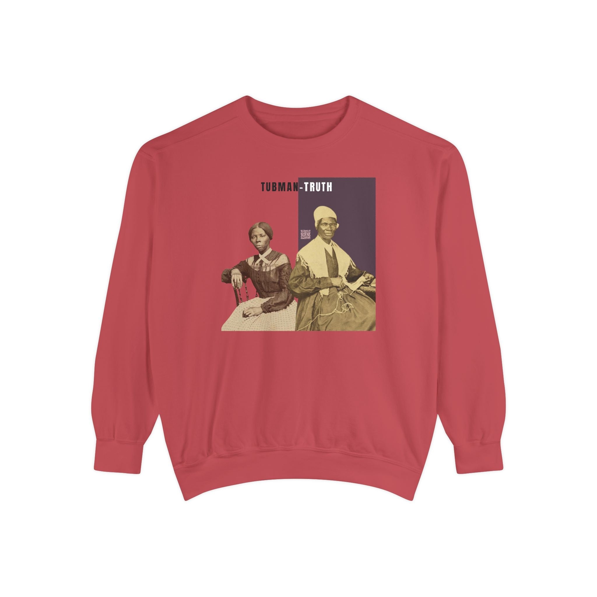 Tubman-Truth, Unisex, Garment-Dyed Sweatshirt