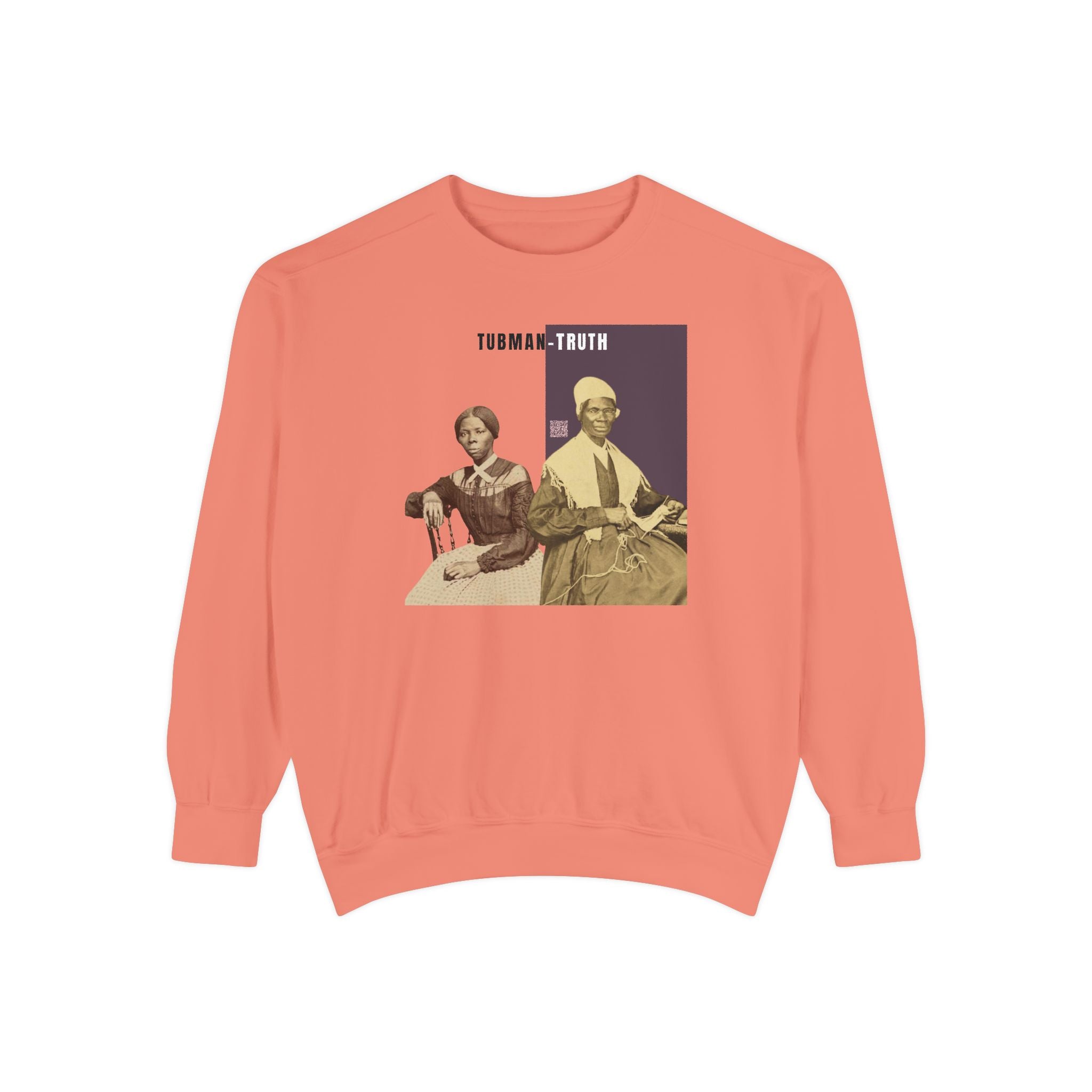 Tubman-Truth, Unisex, Garment-Dyed Sweatshirt