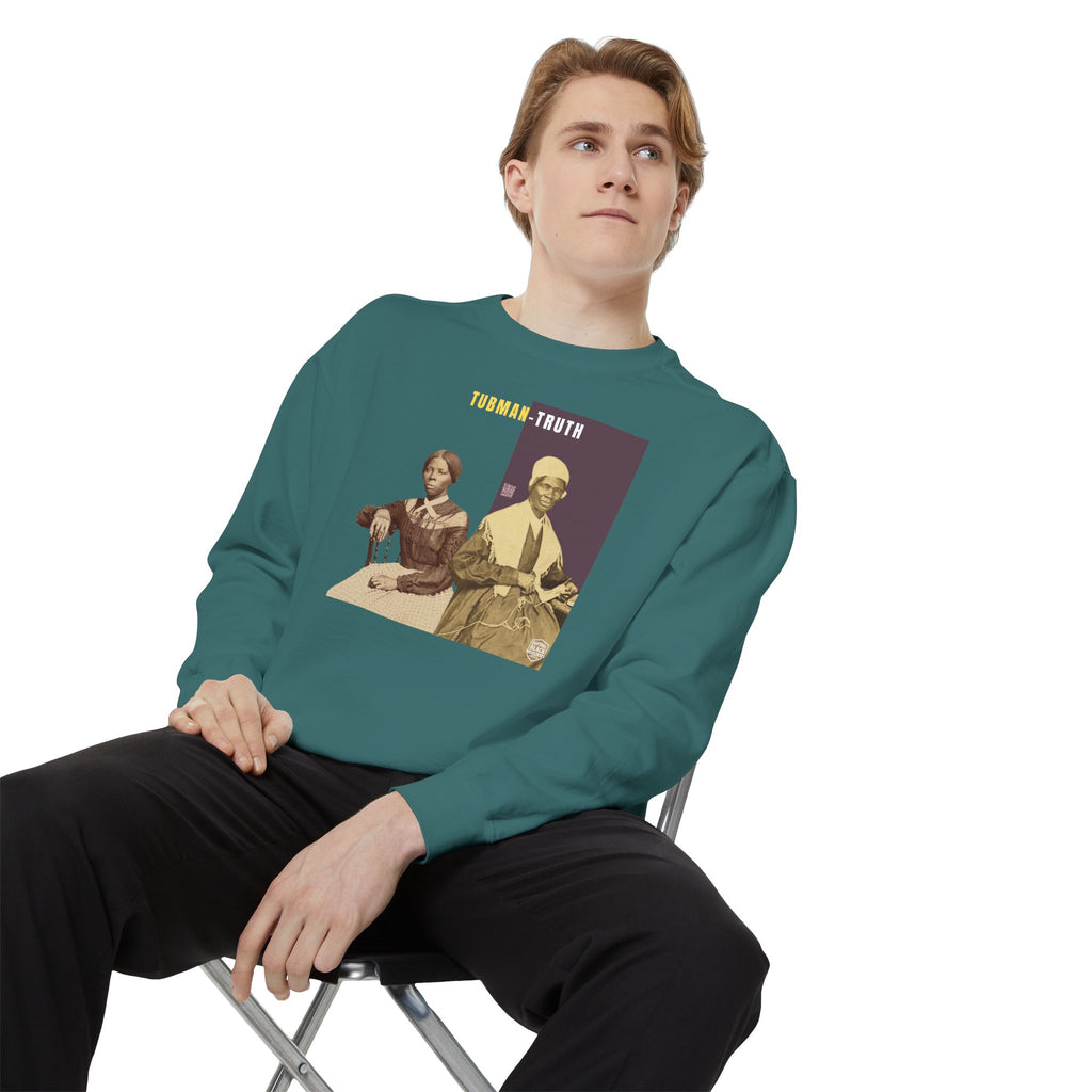 Tubman-Truth, Unisex, Garment-Dyed Sweatshirt (City Champs)