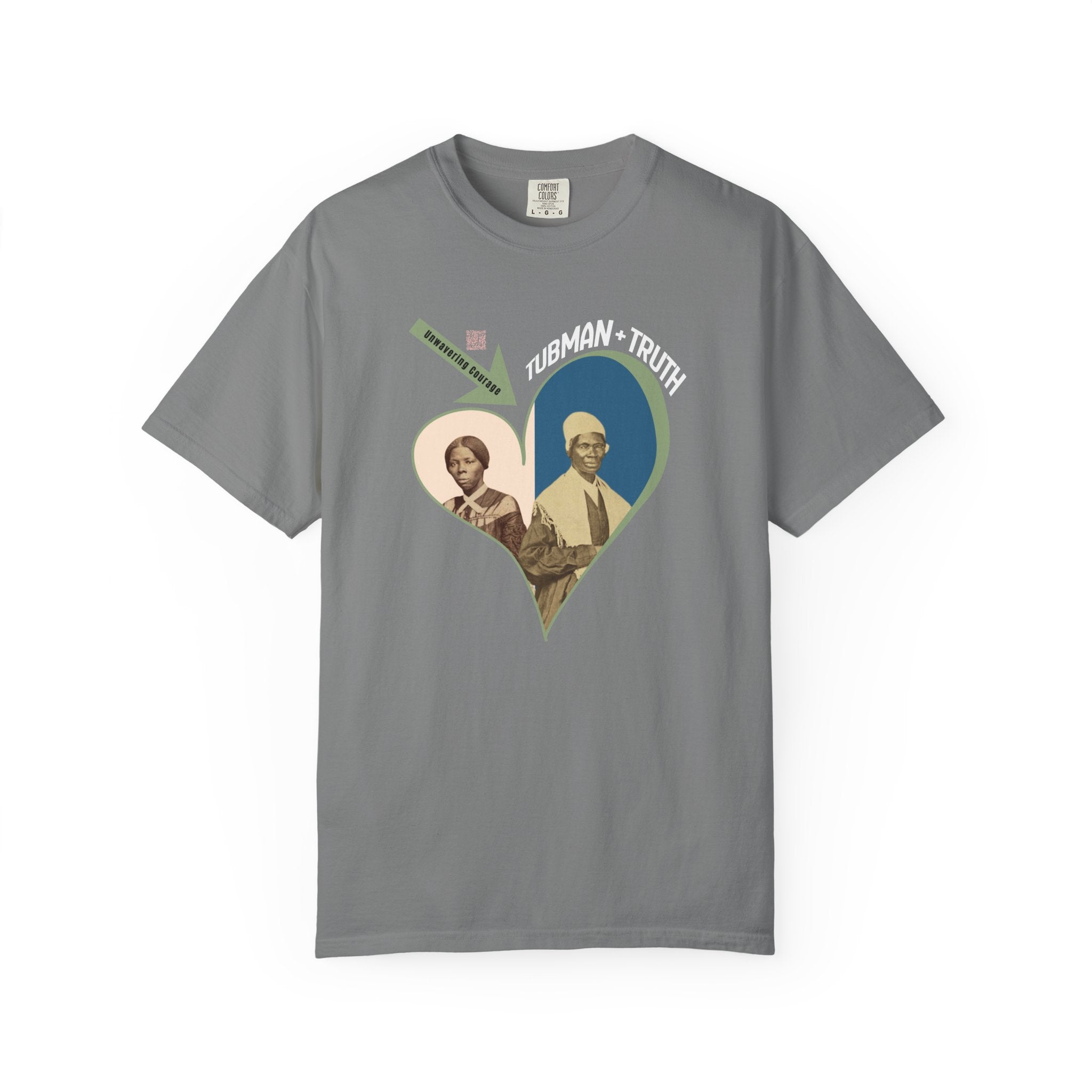 Harriet Tubman & Sojourner Truth, Heart Courage Inspirational Historical Women T‑Shirt