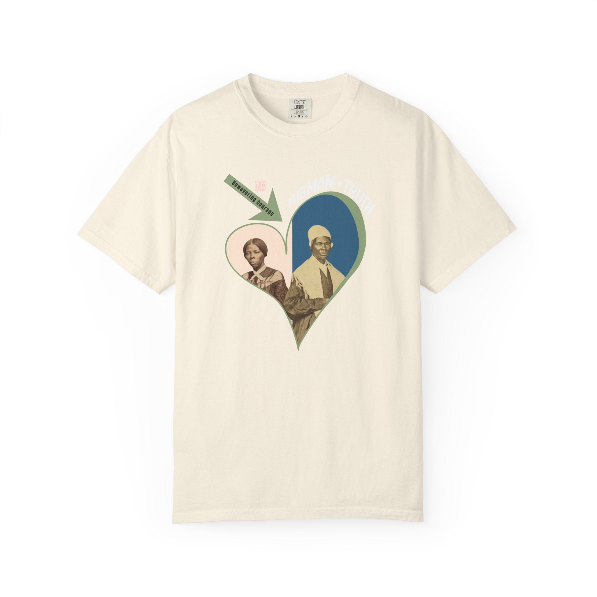 Harriet Tubman & Sojourner Truth, Heart Courage Inspirational Historical Women T‑Shirt