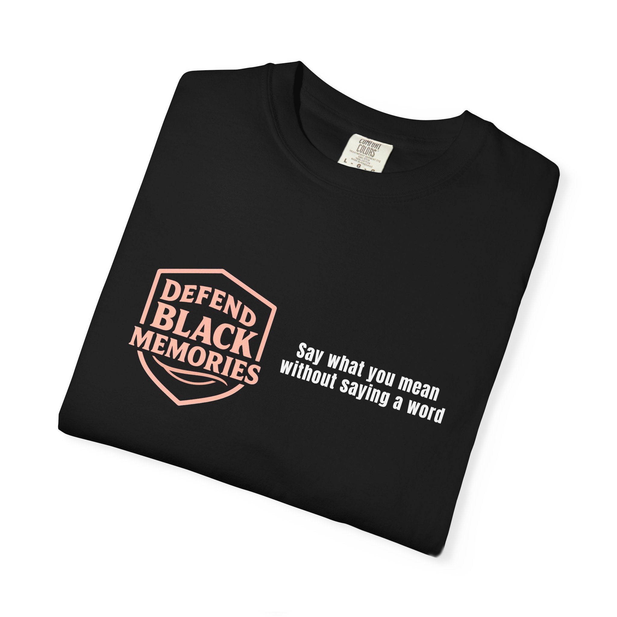 DBM T-Shirt — Say What You Mean Without Saying A Word