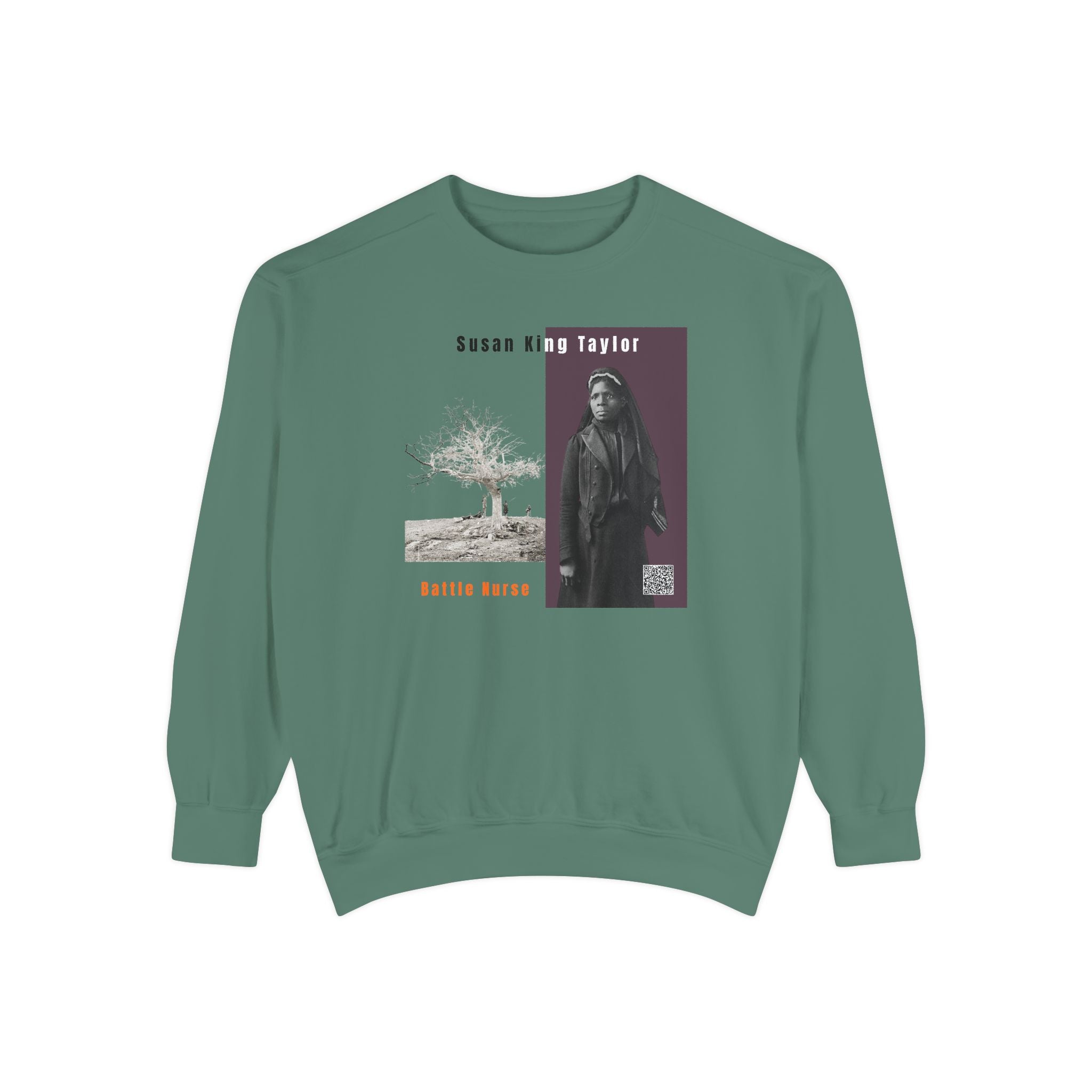Susie King Taylor: Unisex Garment-Dyed Sweatshirt