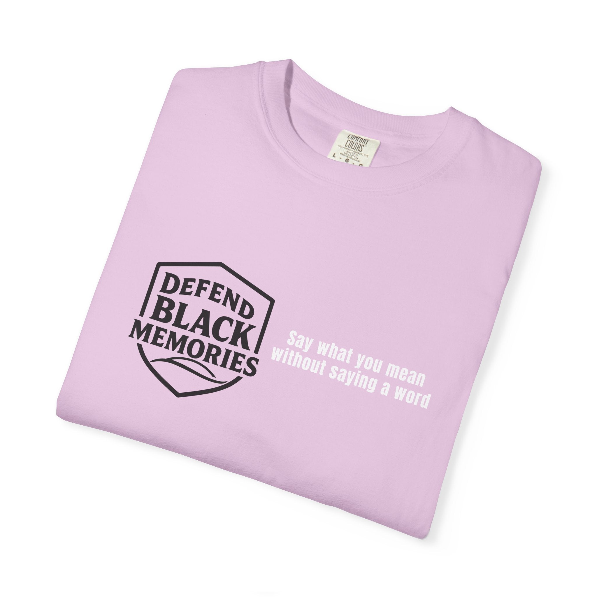 DBM T-Shirt — Say What You Mean Without Saying A Word