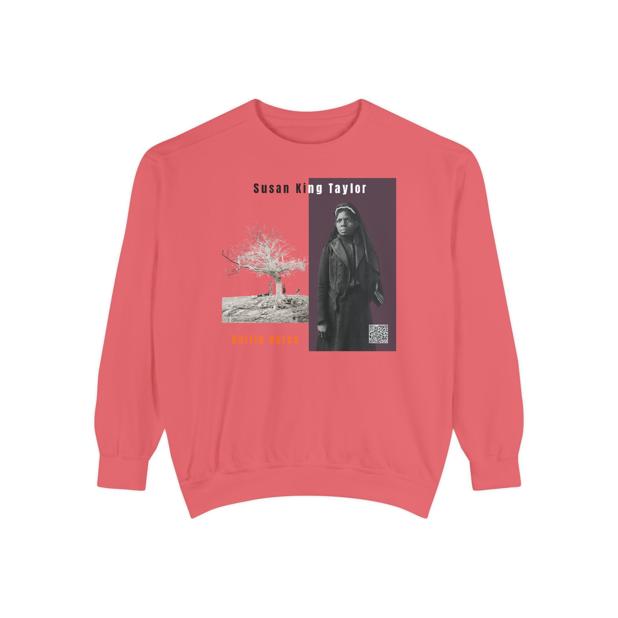 Defend Black Memory:Susie King Taylor: Unisex Garment-Dyed Sweatshirt