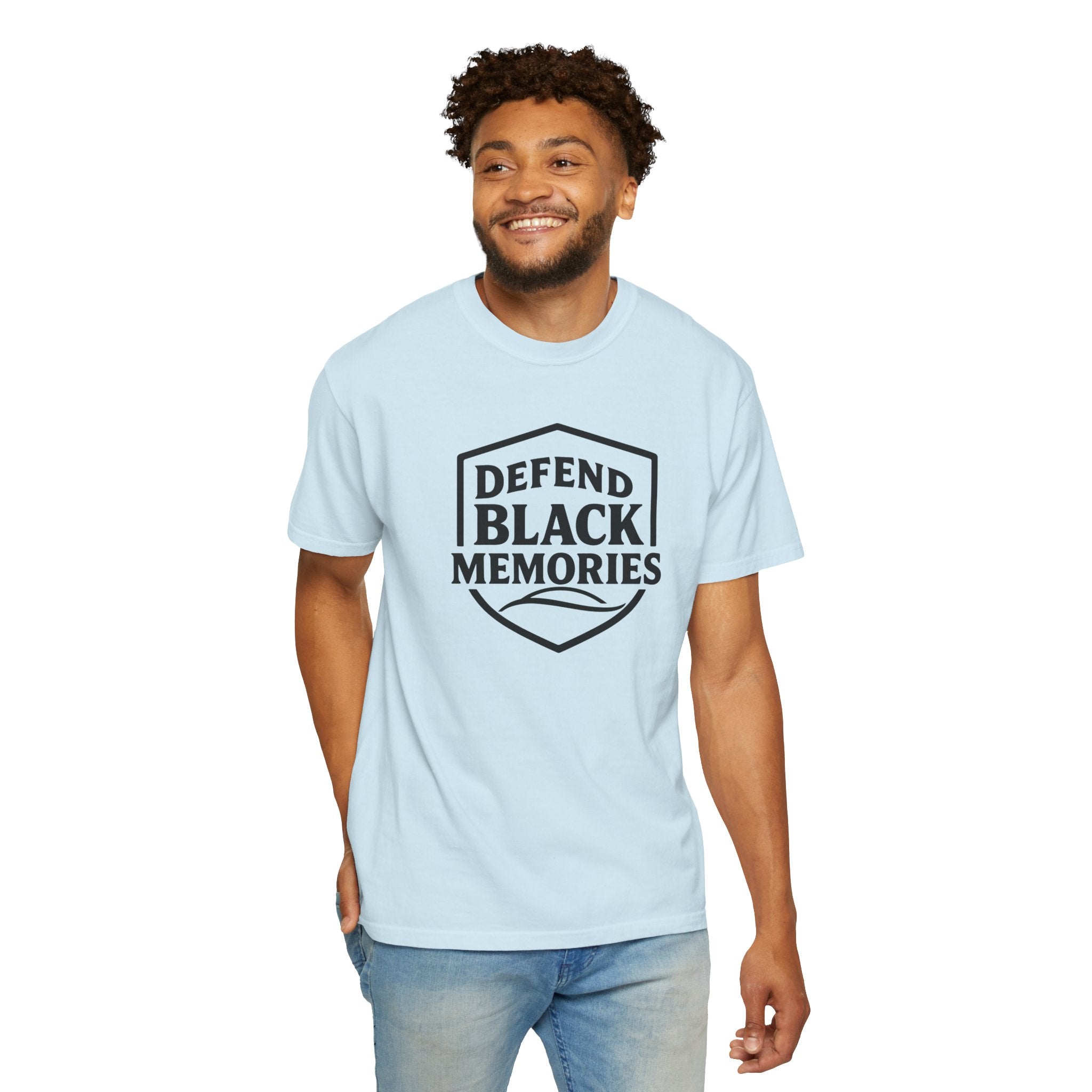 Defend Black Memories T-Shirt — Say What You Mean Without Saying A Word