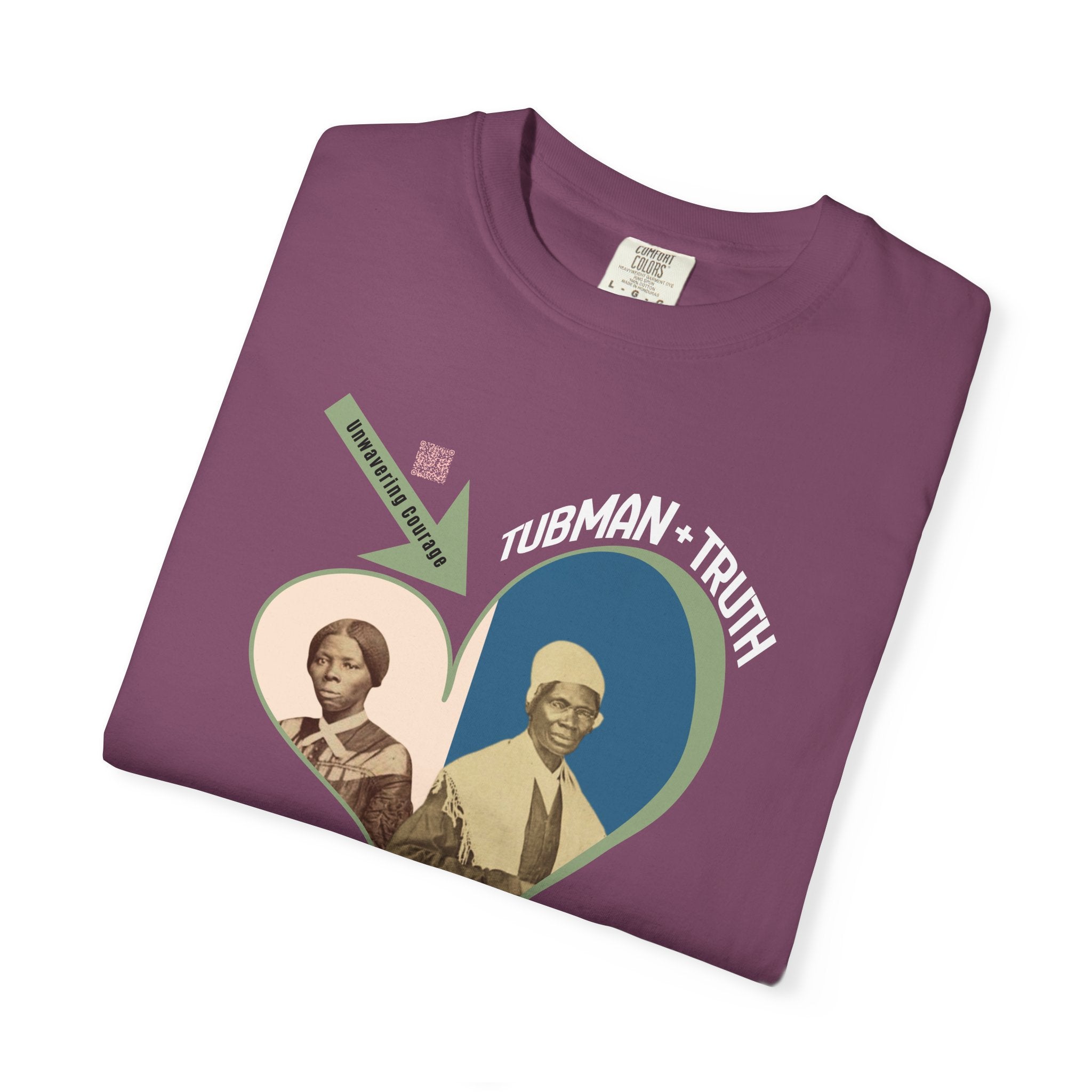 Harriet Tubman & Sojourner Truth, Heart Courage Inspirational Historical Women T‑Shirt