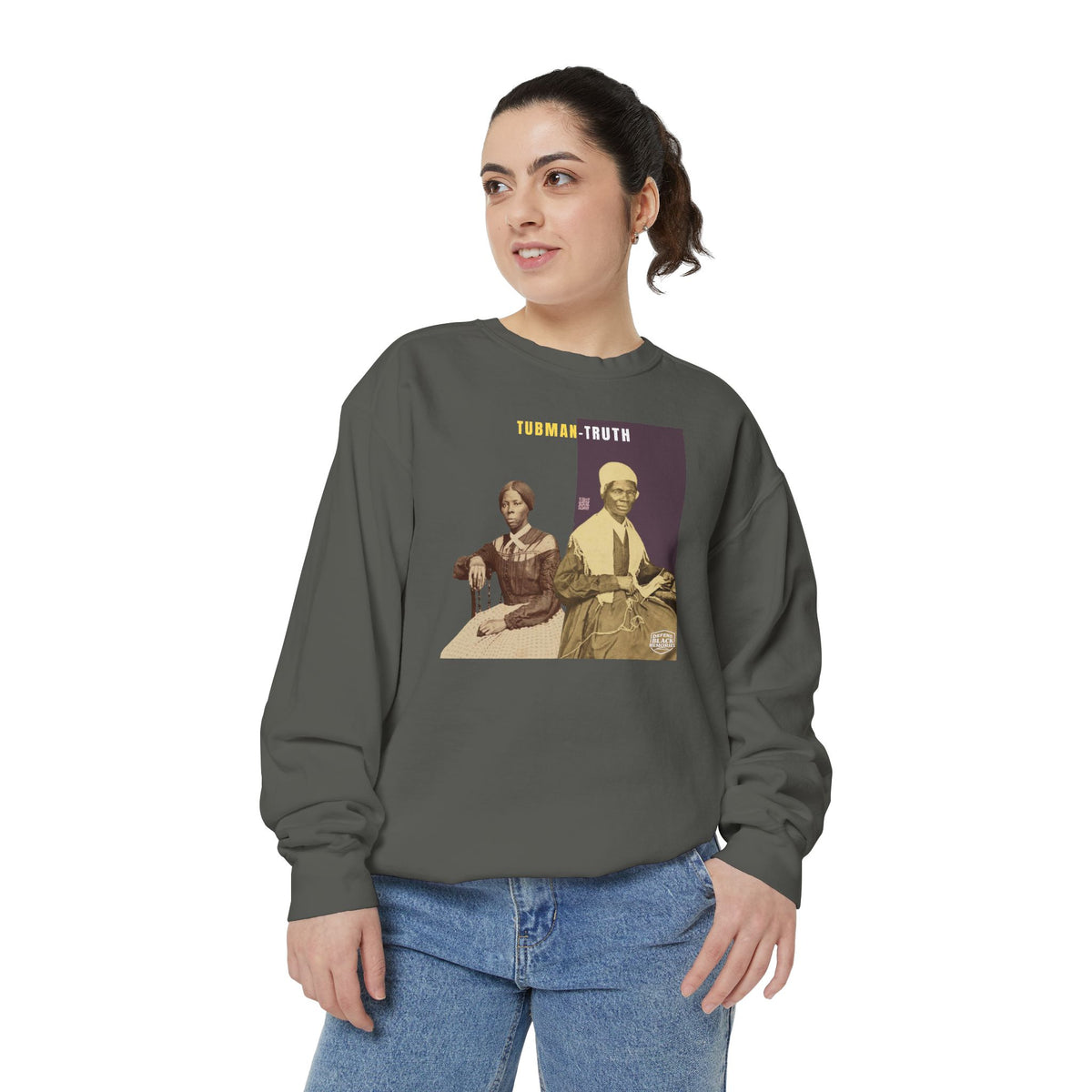 Tubman-Truth, Unisex, Garment-Dyed Sweatshirt (City Champs)