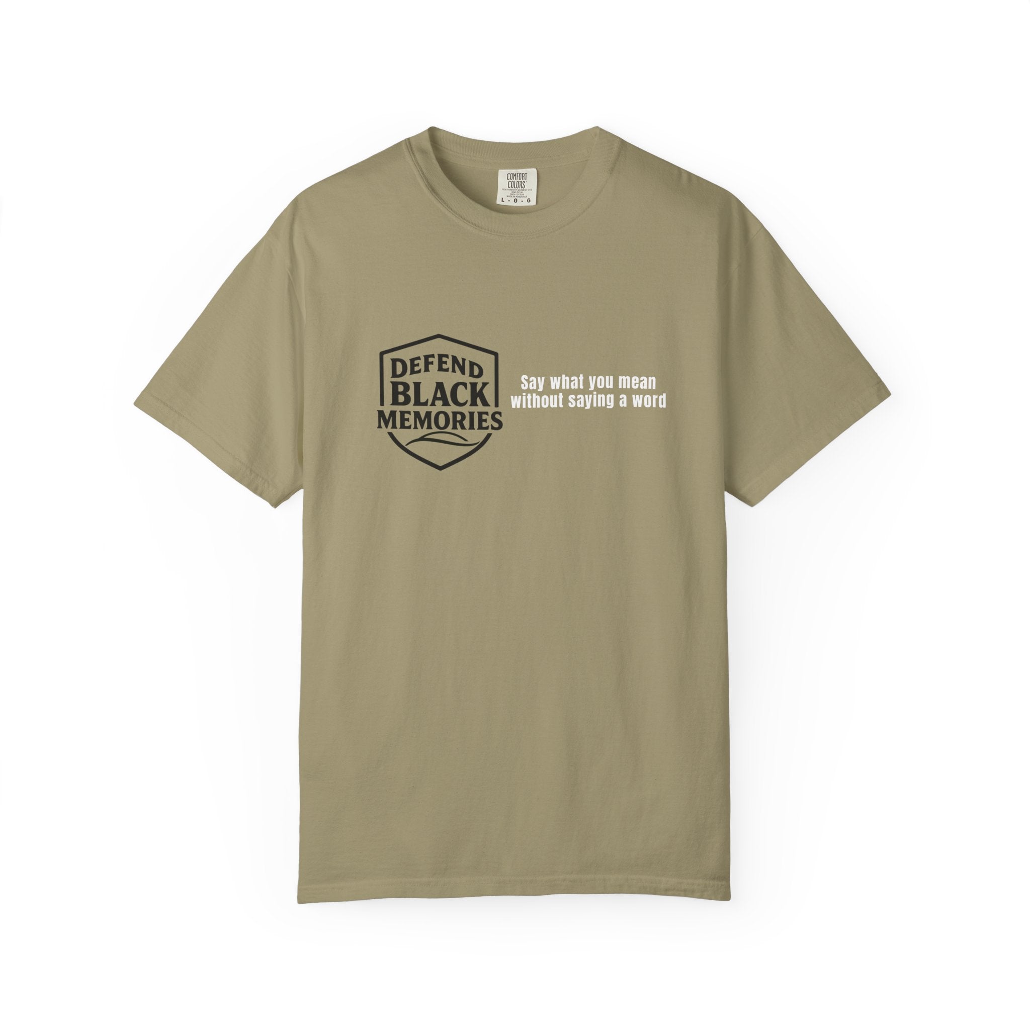 DBM T-Shirt — Say What You Mean Without Saying A Word
