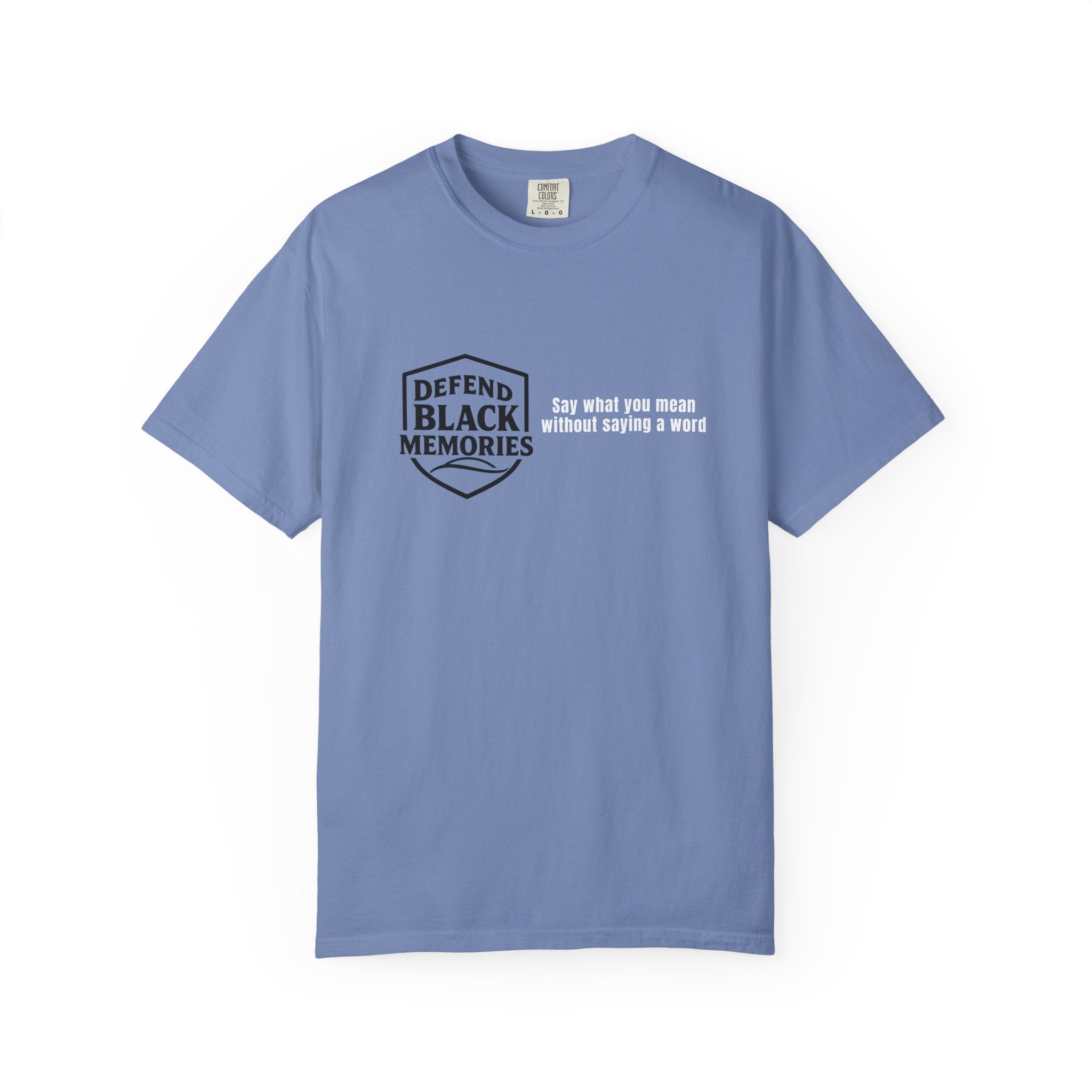 DBM T-Shirt — Say What You Mean Without Saying A Word