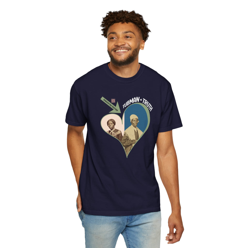 Harriet Tubman & Sojourner Truth, Heart Courage Inspirational Historical Women T‑Shirt