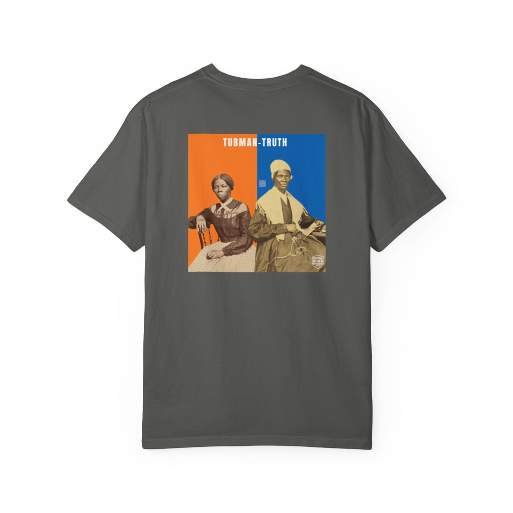 Tubman-Truth, Unisex, 2 Side,  Historical Portrait T-shirt
