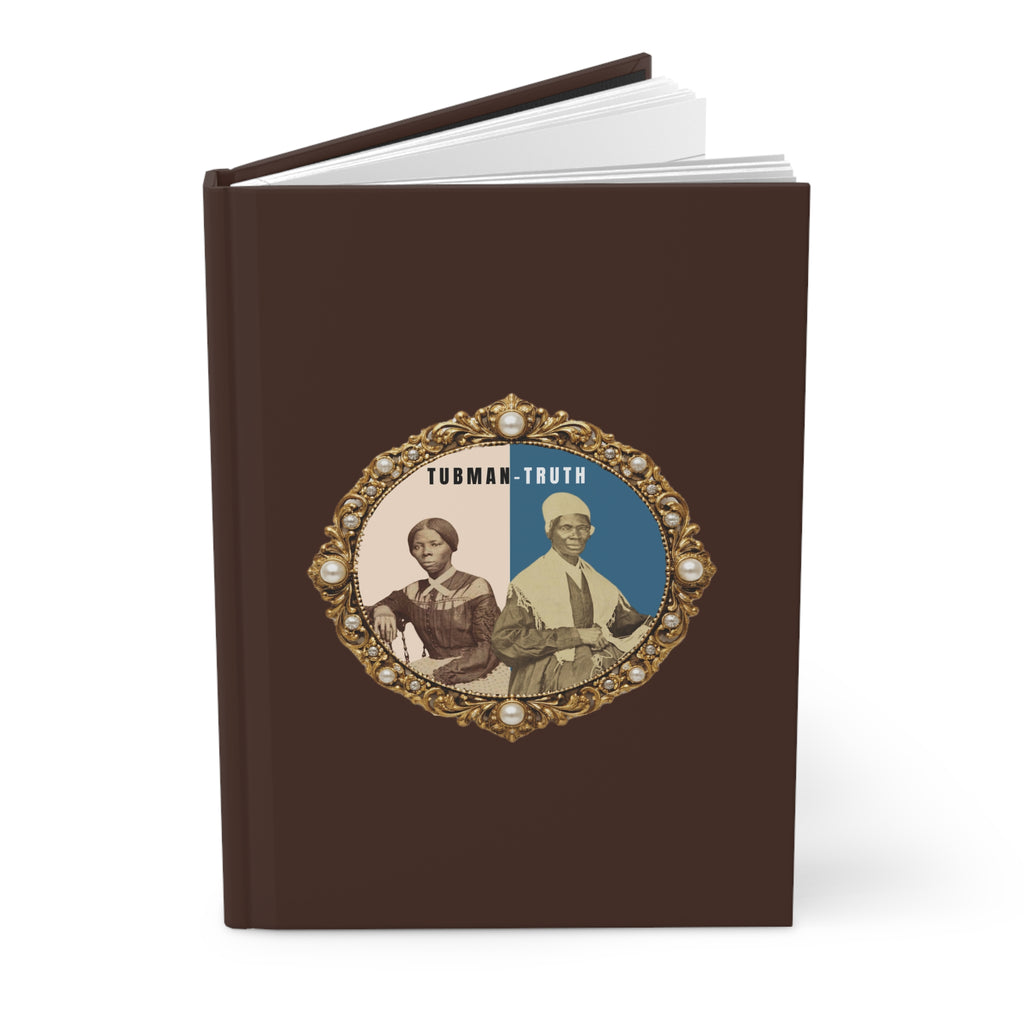 Tubman-Truth, Hardcover Journal Matte (Chocolate)
