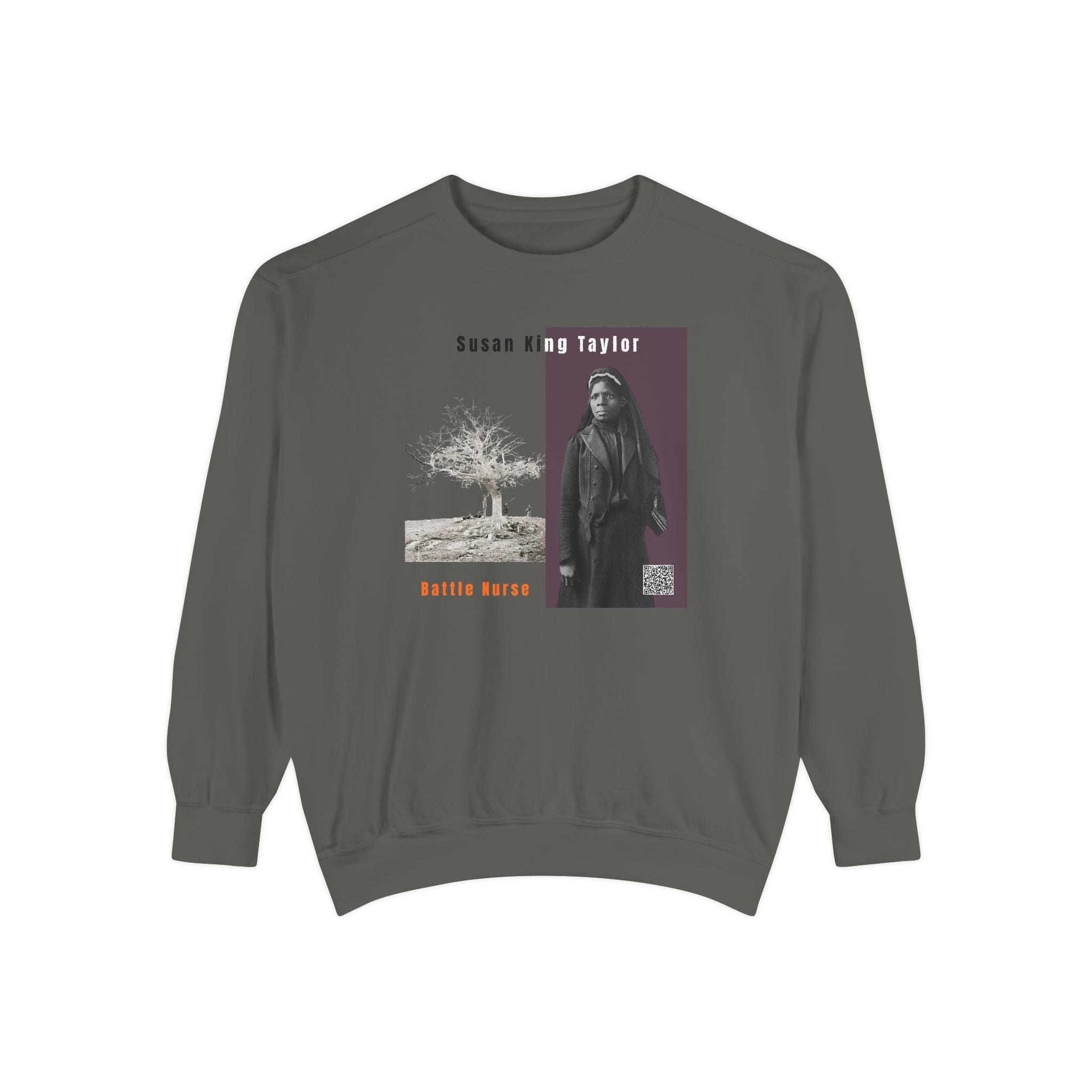 Susie King Taylor: Unisex Garment-Dyed Sweatshirt