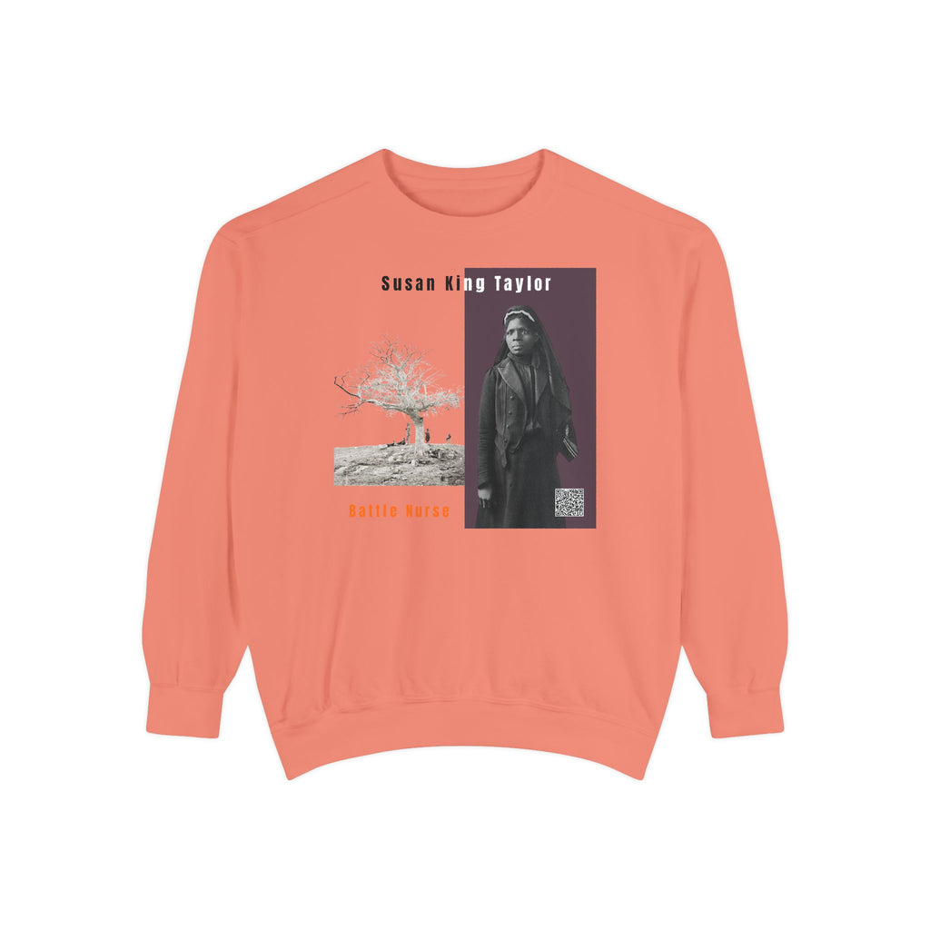 Defend Black Memory:Susie King Taylor: Unisex Garment-Dyed Sweatshirt