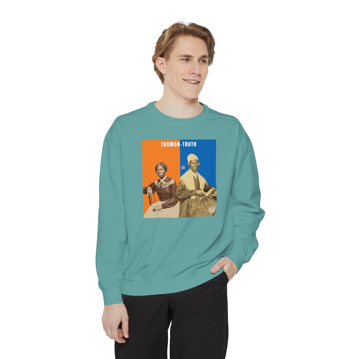 Tubman-Truth, Unisex, Garment-Dyed Sweatshirt (City Champs)
