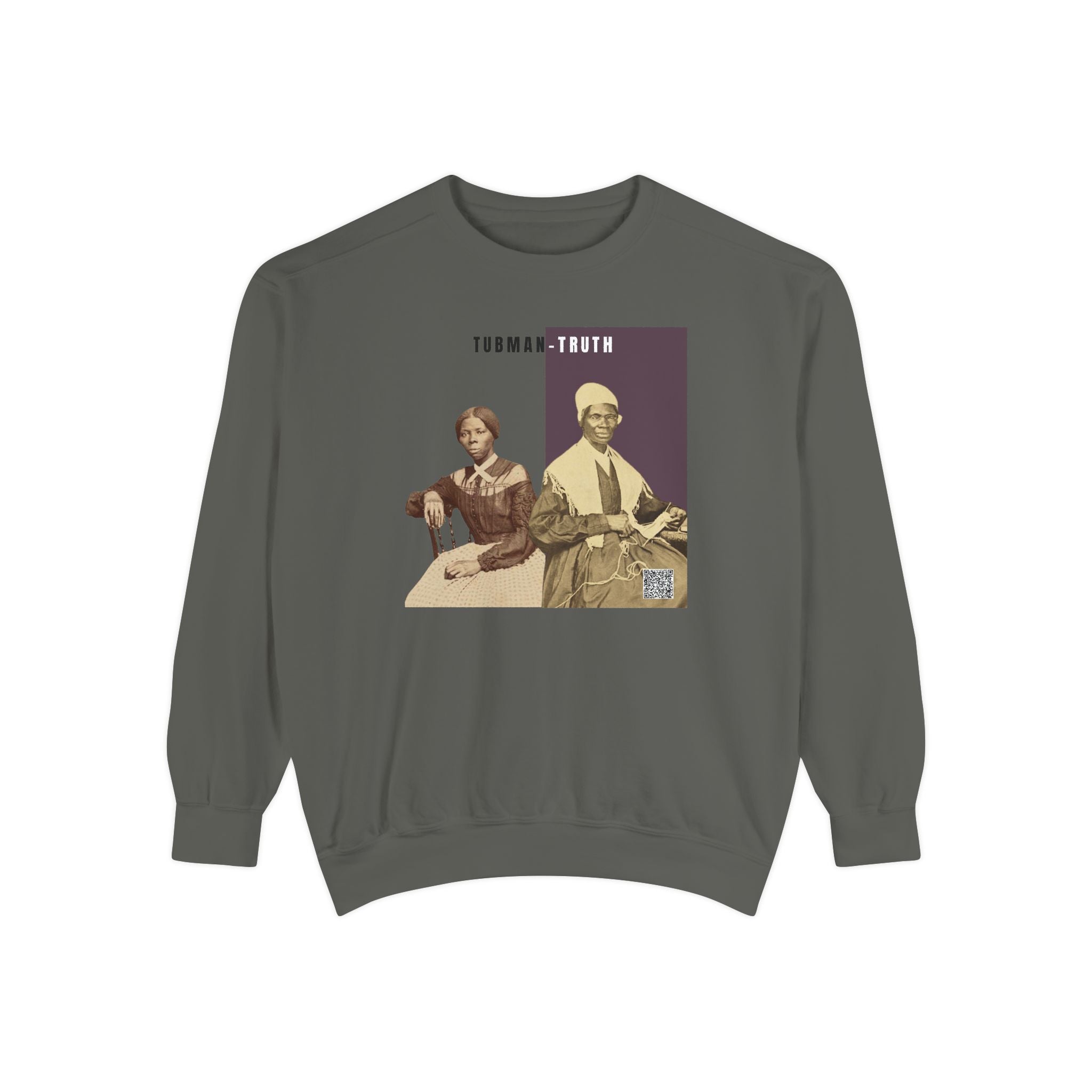 Tubman-Truth, Unisex, Garment-Dyed Sweatshirt