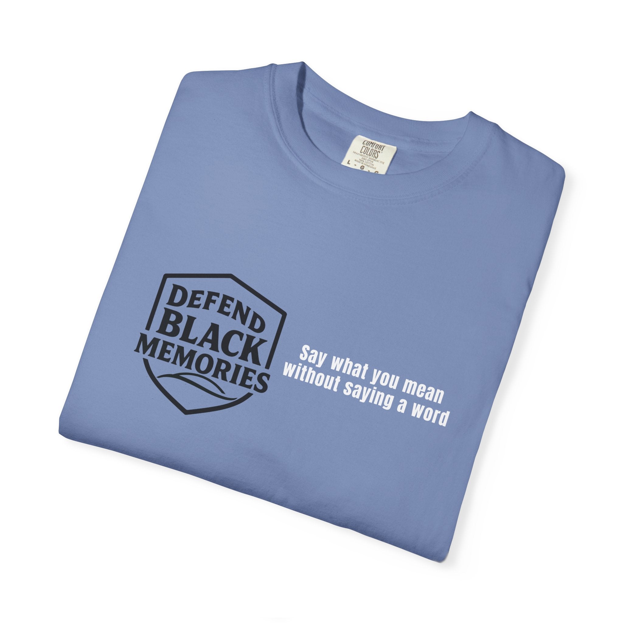 DBM T-Shirt — Say What You Mean Without Saying A Word